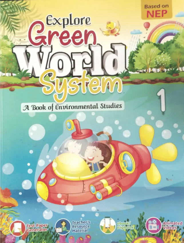     			EXPLORE GREEN WORLD SYSTEM CLASS 1