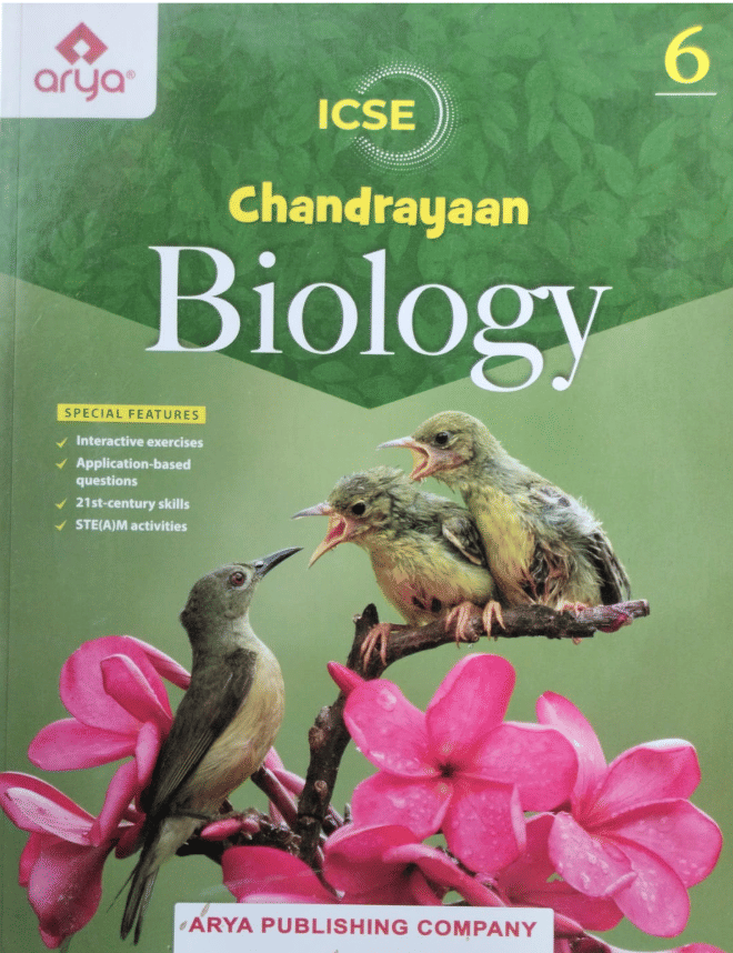 ICSE CHANDRAYAAN BIOLOGY CLASS 6 ICSE CHANDRAYAAN BIOLOGY CLASS 6