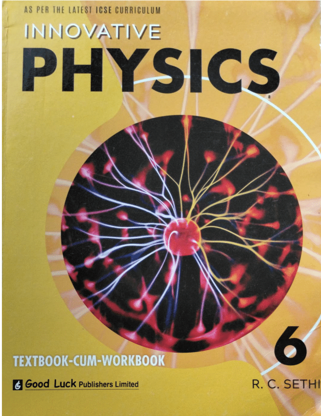     			ICSE INNOVATIVE PHYSICS CLASS 6