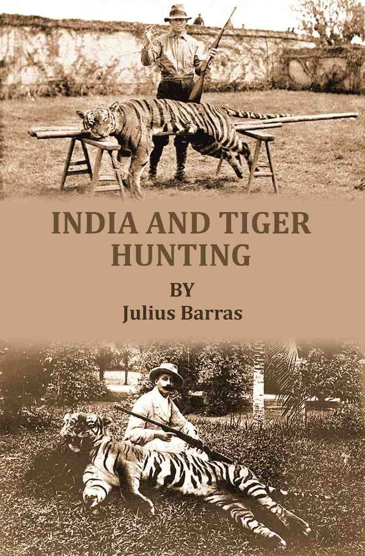     			India and tiger-hunting