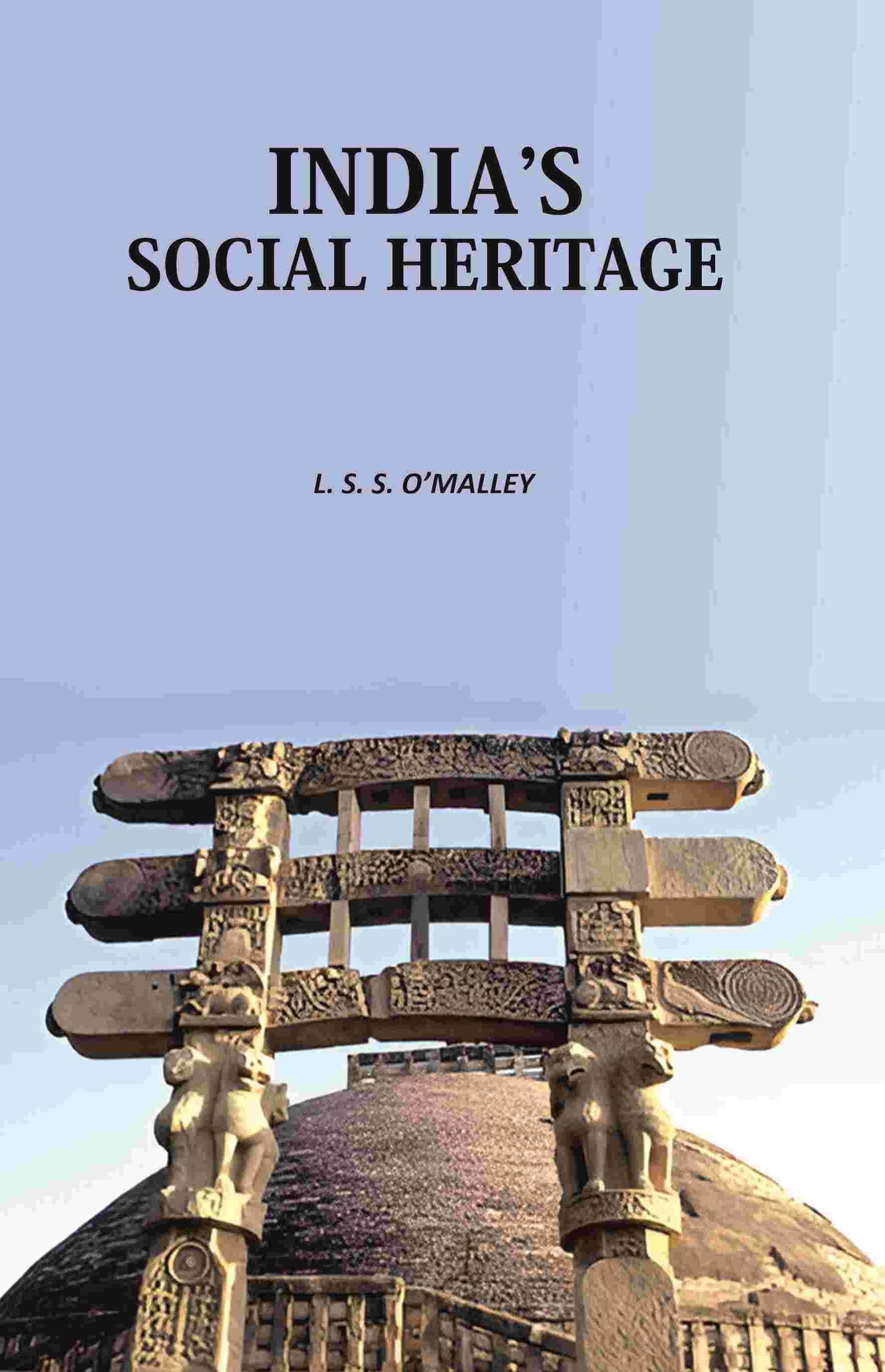 Indiaʼs Social Heritage