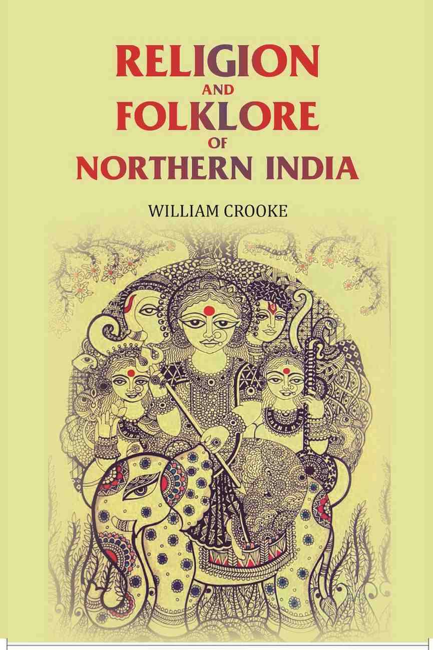     			Religion and Folklore of Northern India