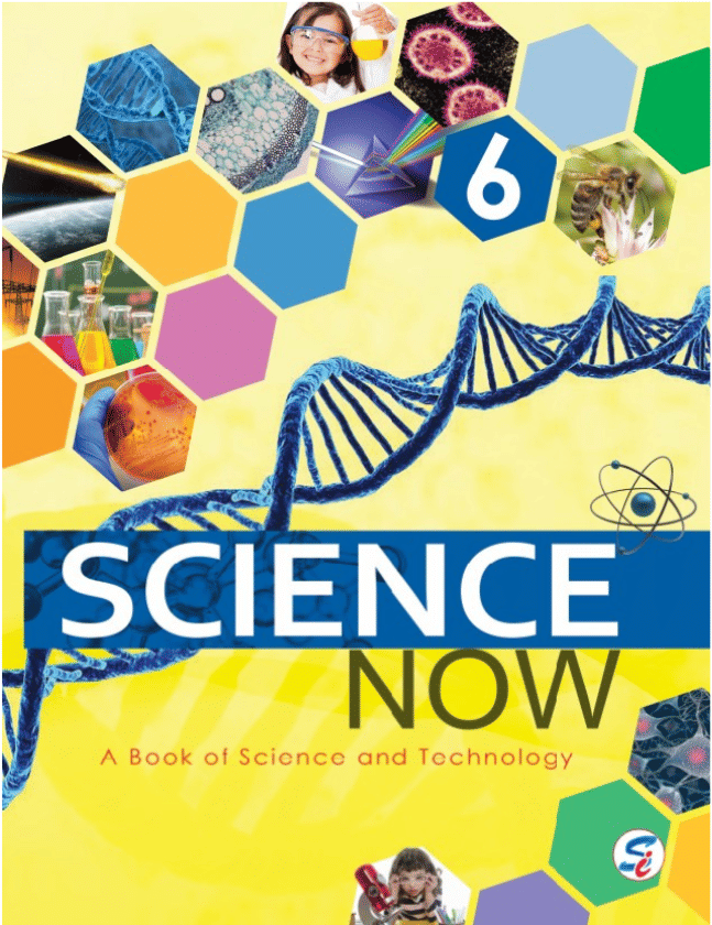     			SCIENCE NOW CLASS 6