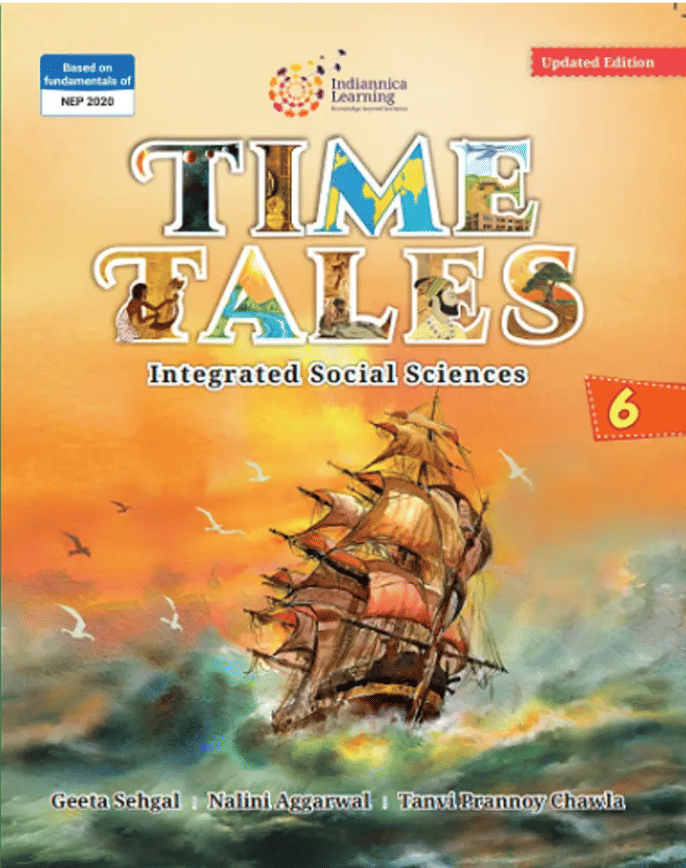 TIME TALES CLASS 6 ( INTEGRATED SOCIAL SCIENCES ) TIME TALES CLASS 6 ( INTEGRATED SOCIAL SCIENCES )