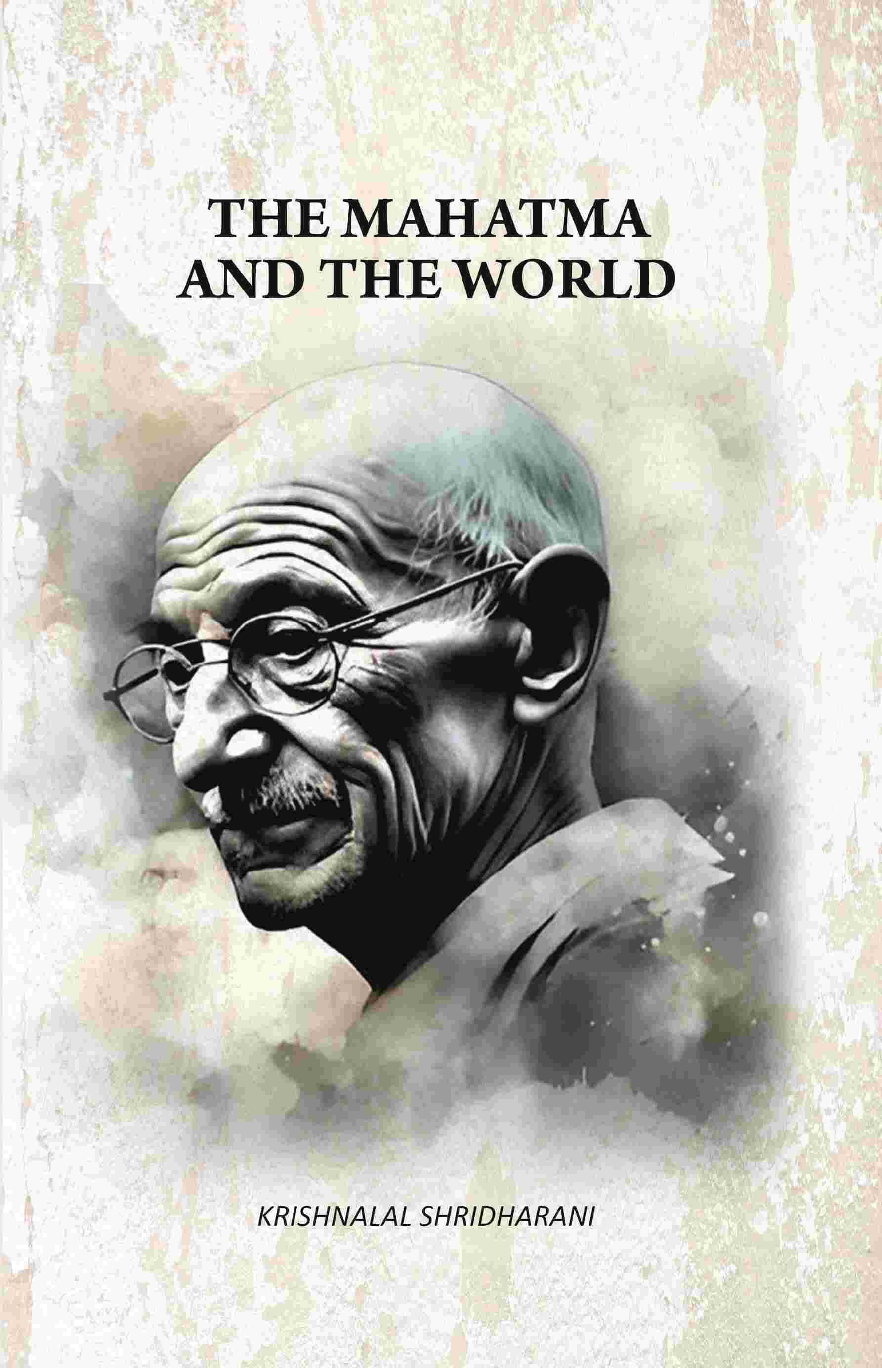     			The Mahatma And The World [Hardcover]