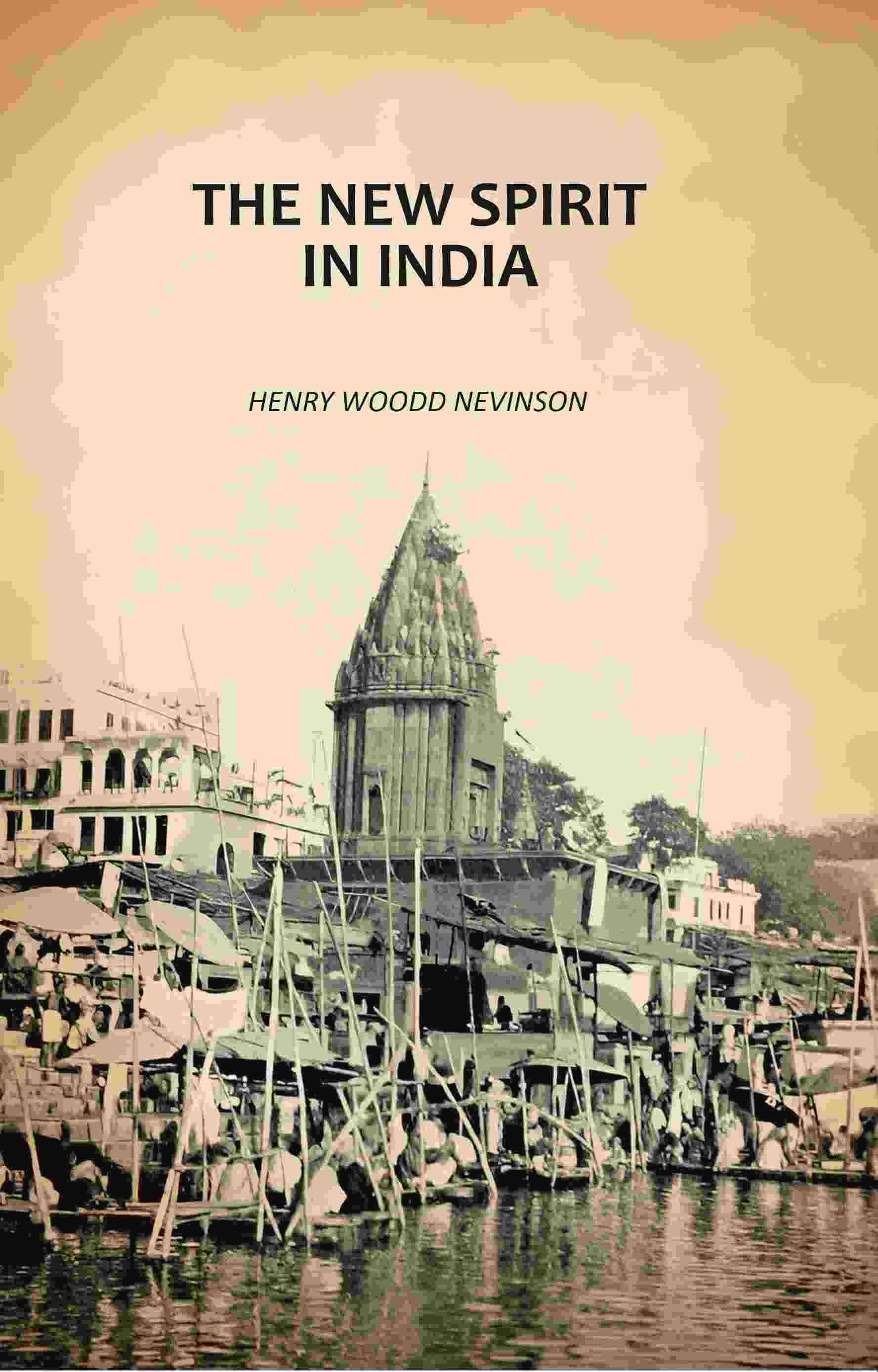     			The New Spirit In India