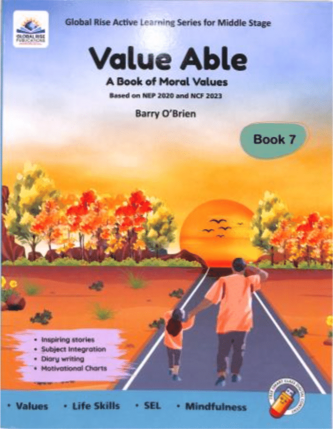 VALUE ABLE CLASS 7 ( A BOOK OF MORAL VALUES ) VALUE ABLE CLASS 7 ( A BOOK OF MORAL VALUES )