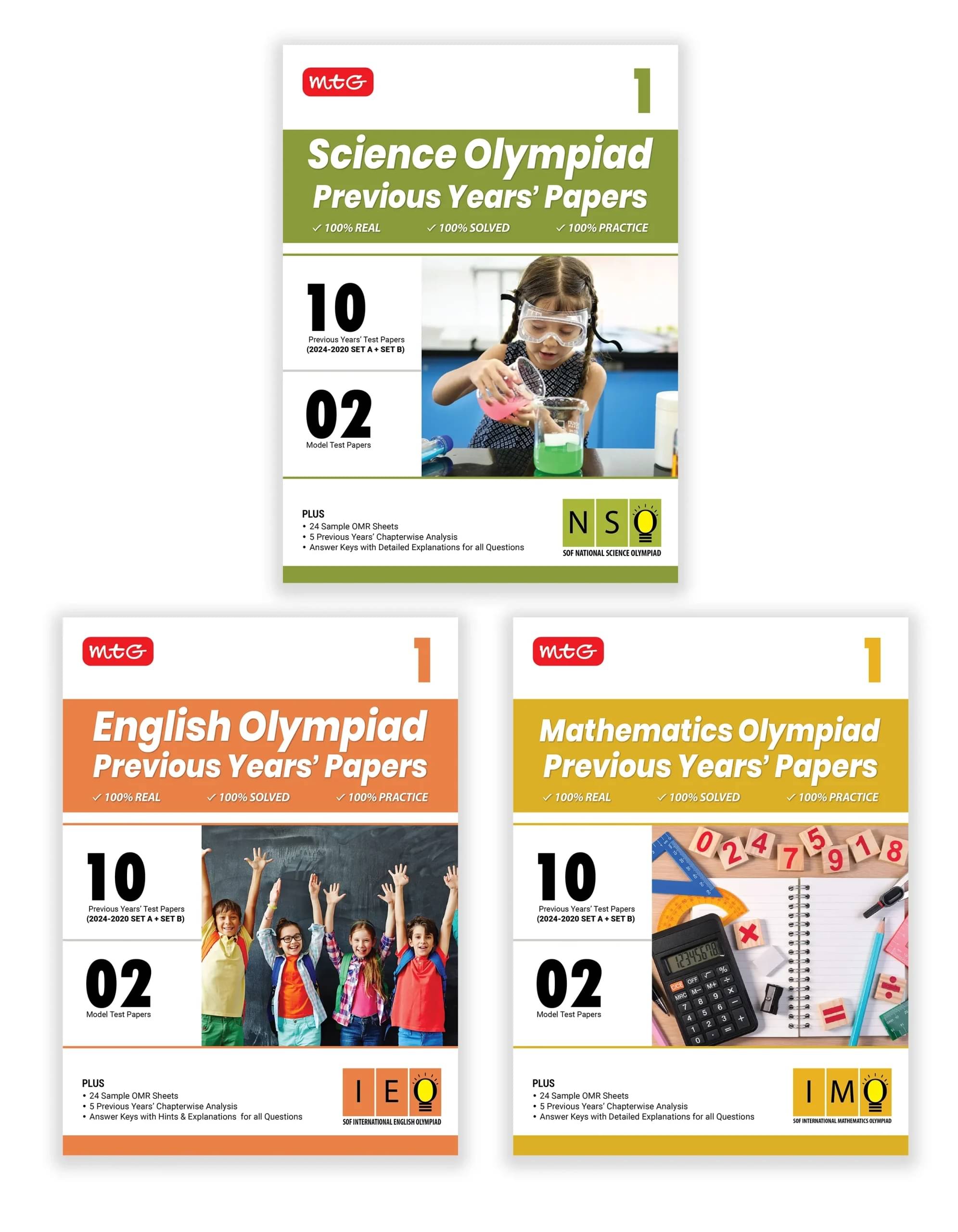 MTG Class-1 IMO-NSO-IEO Olympiad 10 Previous Years Papers (2024-2020 Set A & B) Mathematics, Science & English (Set of 3 Books) with Model Test Papers & 24 Sample OMR Sheets | PYQs For SOF 2025-26 Exam MTG Class-1 IMO-NSO-IEO Olympiad 10 Previous Years Papers (2024-2020 Set A & B) Mathematics, Science & English (Set of 3 Books) with Model Test Papers & 24 Sample OMR Sheets | PYQs For SOF 2025-26 Exam