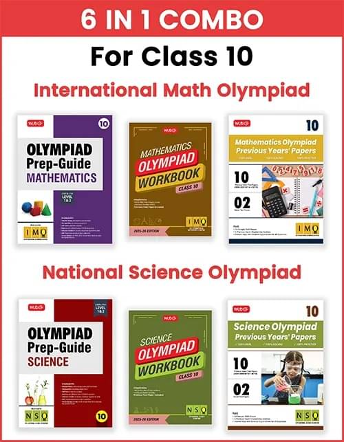 MTG Class-10 Mathematics & Science (IMO-NSO) Olympiad Workbook, Prep-Guide & Previous Years Papers (PYQs) - SOF Olympiad Books For 2025-26 Exam (Set of 6 Books) MTG Class-10 Mathematics & Science (IMO-NSO) Olympiad Workbook, Prep-Guide & Previous Years Papers (PYQs) - SOF Olympiad Books For 2025-26 Exam (Set of 6 Books)