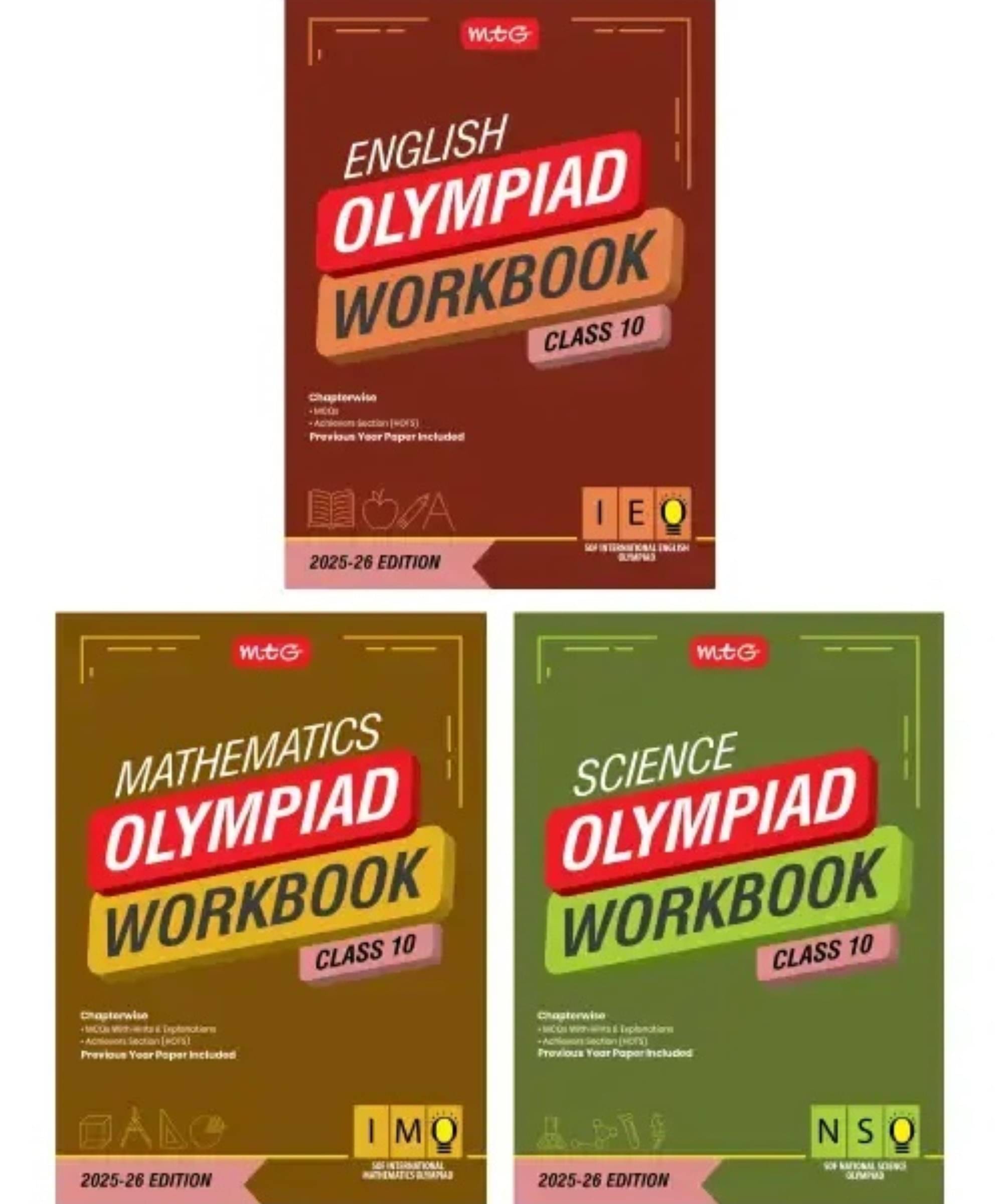 MTG Class-10 NSO-IMO-IEO (Science, Mathematics & English) Olympiad Workbook Combo (Set of 3 Books) | MCQs, & Achievers Section - SOF Olympiad Books For 2025-26 Exam MTG Class-10 NSO-IMO-IEO (Science, Mathematics & English) Olympiad Workbook Combo (Set of 3 Books) | MCQs, & Achievers Section - SOF Olympiad Books For 2025-26 Exam