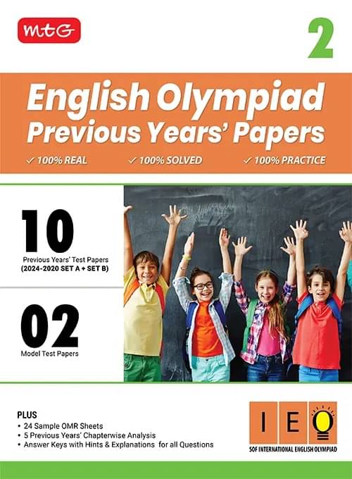 MTG Class-2 IEO Olympiad 10 Previous Years Papers English (2024-2020 Set A & B) - Model Test Papers with 24 Sample OMR Sheets & Chapterwise Analysis | PYQs For SOF Olympiad 2025-26 Exam MTG Class-2 IEO Olympiad 10 Previous Years Papers English (2024-2020 Set A & B) - Model Test Papers with 24 Sample OMR Sheets & Chapterwise Analysis | PYQs For SOF Olympiad 2025-26 Exam