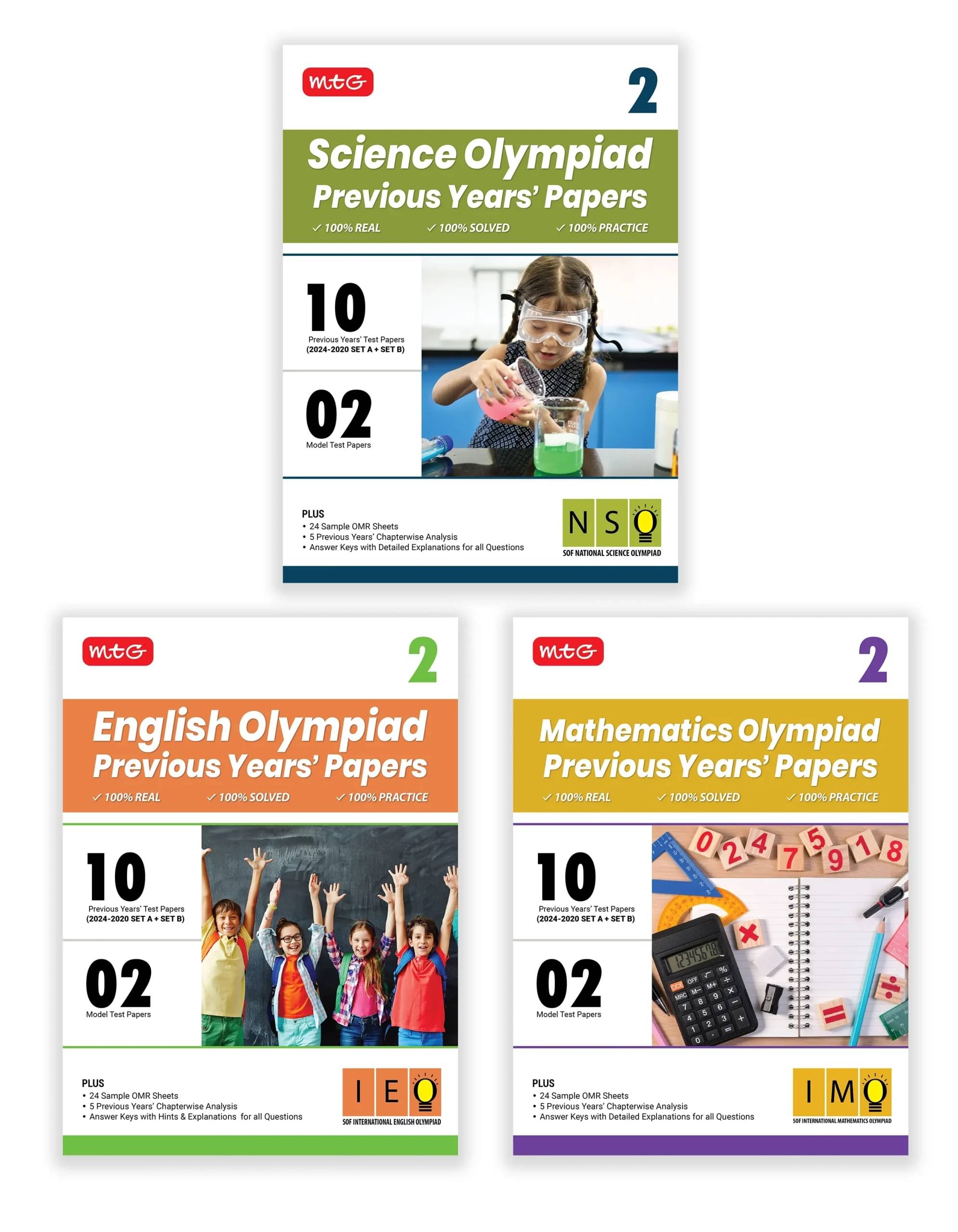 MTG Class-2 IMO-NSO-IEO Olympiad 10 Previous Years Papers (2024-2020 Set A & B) Mathematics, Science & English (Set of 3 Books) with Model Test Papers & 24 Sample OMR Sheets | PYQs For SOF 2025-26 Exam MTG Class-2 IMO-NSO-IEO Olympiad 10 Previous Years Papers (2024-2020 Set A & B) Mathematics, Science & English (Set of 3 Books) with Model Test Papers & 24 Sample OMR Sheets | PYQs For SOF 2025-26 Exam