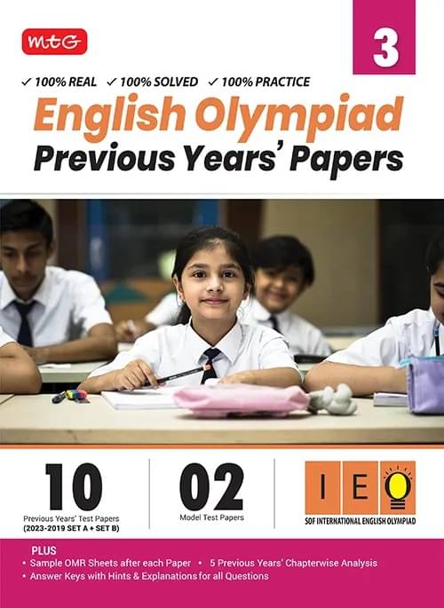 MTG Class-3 IEO Olympiad 10 Previous Years Papers English (2024-2020 Set A & B) - Model Test Papers with 24 Sample OMR Sheets & Chapterwise Analysis | PYQs For SOF Olympiad 2025-26 Exam MTG Class-3 IEO Olympiad 10 Previous Years Papers English (2024-2020 Set A & B) - Model Test Papers with 24 Sample OMR Sheets & Chapterwise Analysis | PYQs For SOF Olympiad 2025-26 Exam