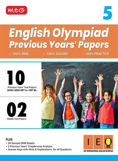 MTG Class-5 IEO Olympiad 10 Previous Years Papers English (2024-2020 Set A & B) - Model Test Papers with 24 Sample OMR Sheets & Chapterwise Analysis | PYQs For SOF Olympiad 2025-26 Exam MTG Class-5 IEO Olympiad 10 Previous Years Papers English (2024-2020 Set A & B) - Model Test Papers with 24 Sample OMR Sheets & Chapterwise Analysis | PYQs For SOF Olympiad 2025-26 Exam