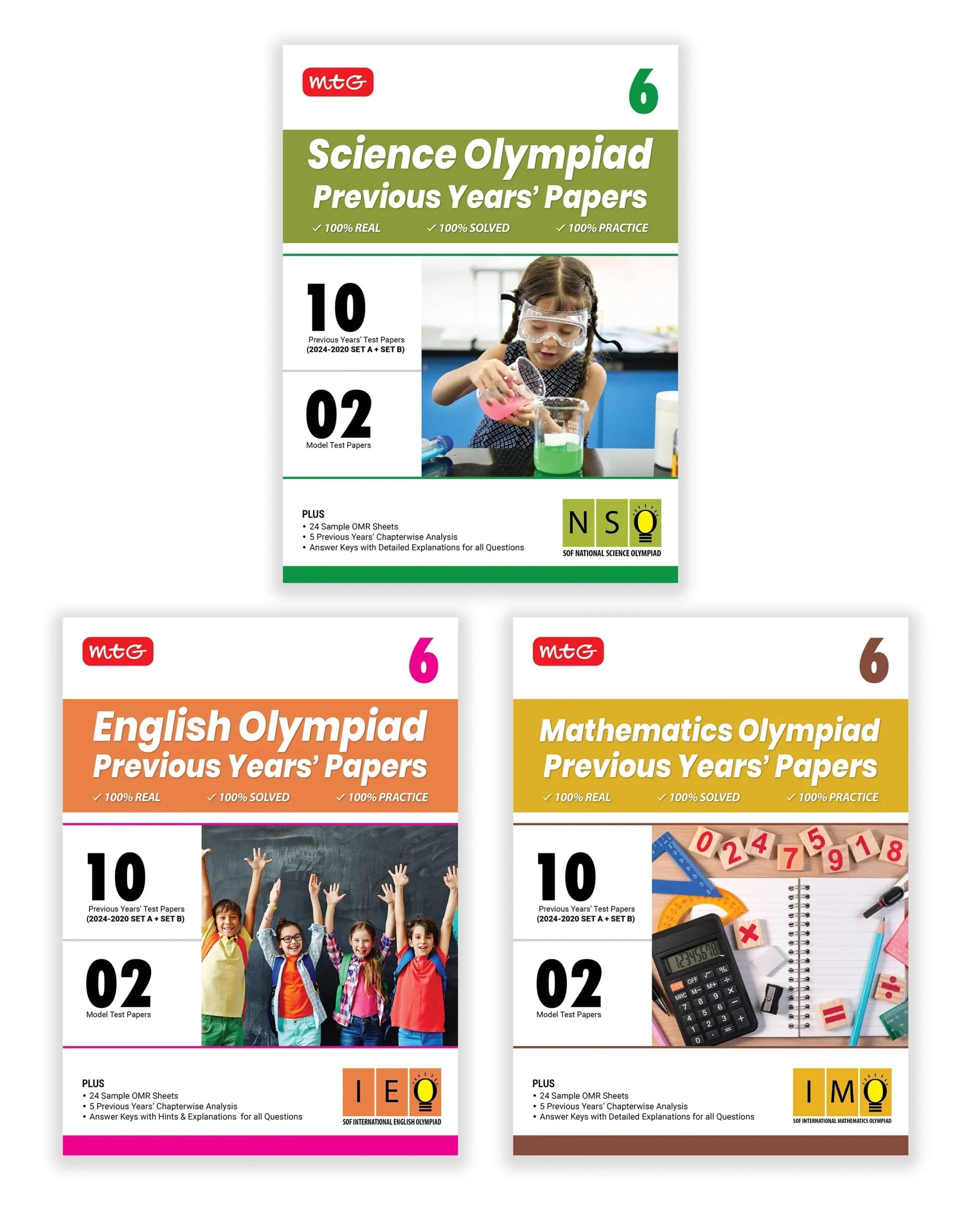 MTG Class-6 IMO-NSO-IEO Olympiad 10 Previous Years Papers (2024-2020 Set A & B) Mathematics, Science & English (Set of 3 Books) with Model Test Papers & 24 Sample OMR Sheets | PYQs For SOF 2025-26 Exam MTG Class-6 IMO-NSO-IEO Olympiad 10 Previous Years Papers (2024-2020 Set A & B) Mathematics, Science & English (Set of 3 Books) with Model Test Papers & 24 Sample OMR Sheets | PYQs For SOF 2025-26 Exam