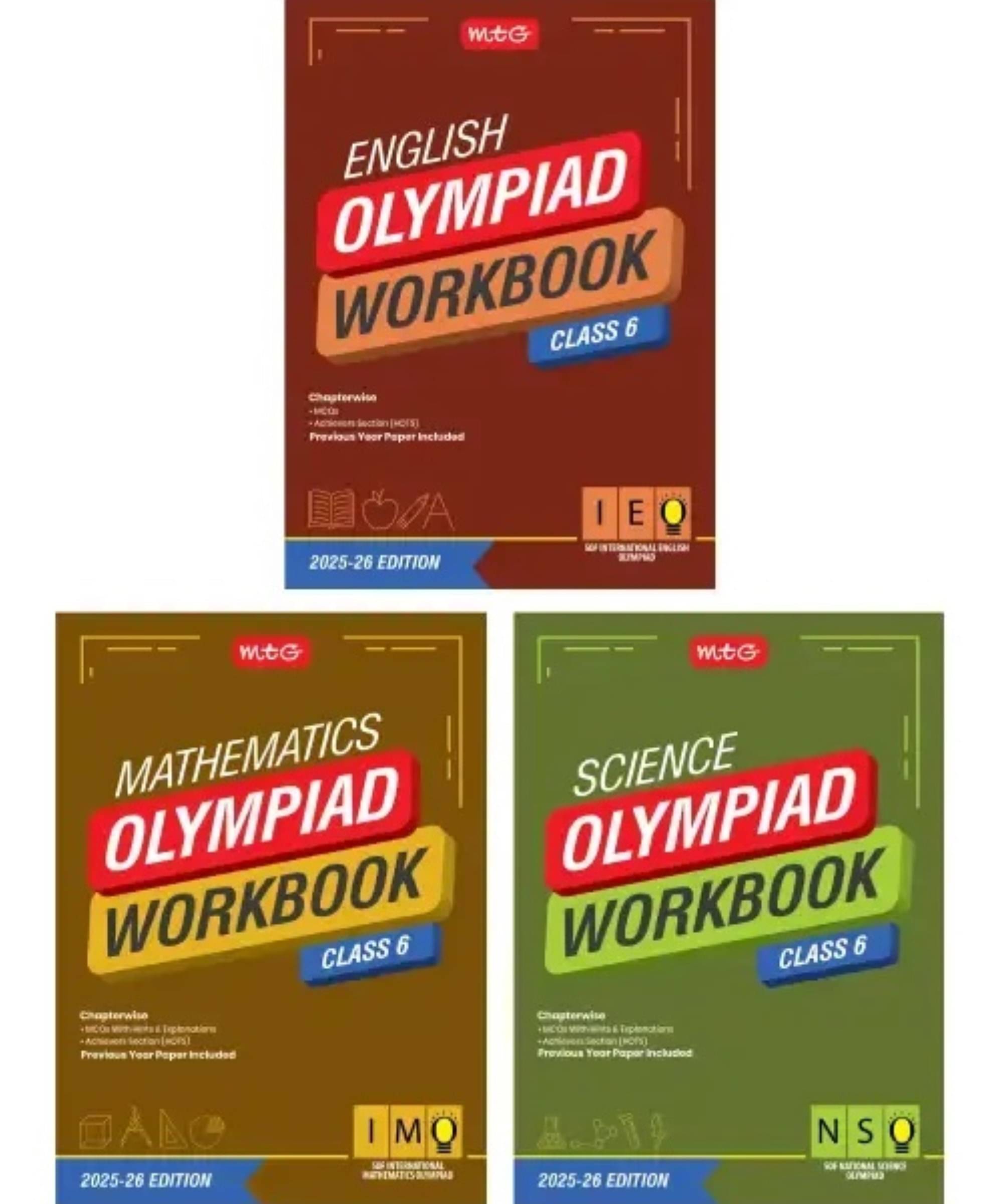 MTG Class-6 NSO-IMO-IEO (Science, Mathematics & English) Olympiad Workbook Combo (Set of 3 Books) | MCQs, & Achievers Section - SOF Olympiad Books For 2025-26 Exam MTG Class-6 NSO-IMO-IEO (Science, Mathematics & English) Olympiad Workbook Combo (Set of 3 Books) | MCQs, & Achievers Section - SOF Olympiad Books For 2025-26 Exam