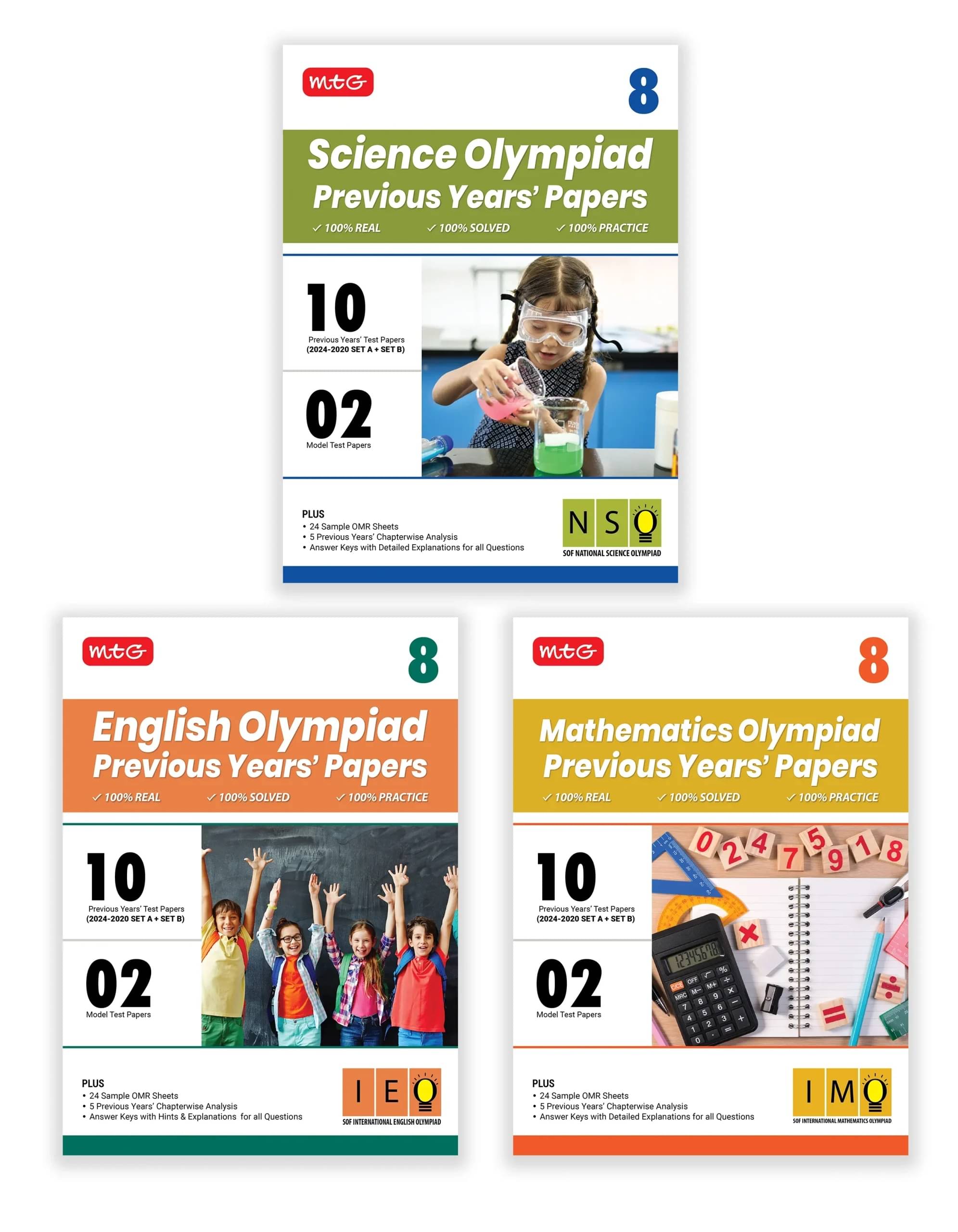 MTG Class-8 IMO-NSO-IEO Olympiad 10 Previous Years Papers (2024-2020 Set A & B) Mathematics, Science & English (Set of 3 Books) with Model Test Papers & 24 Sample OMR Sheets | PYQs For SOF 2025-26 Exam MTG Class-8 IMO-NSO-IEO Olympiad 10 Previous Years Papers (2024-2020 Set A & B) Mathematics, Science & English (Set of 3 Books) with Model Test Papers & 24 Sample OMR Sheets | PYQs For SOF 2025-26 Exam