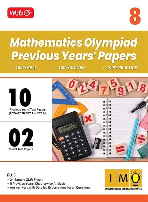 MTG Class-8 IMO Olympiad 10 Previous Years Papers Mathematics (2024-2020 Set A & B) - Model Test Papers with 24 Sample OMR Sheets & Chapterwise Analysis | PYQs For SOF Olympiad 2025-26 Exam MTG Class-8 IMO Olympiad 10 Previous Years Papers Mathematics (2024-2020 Set A & B) - Model Test Papers with 24 Sample OMR Sheets & Chapterwise Analysis | PYQs For SOF Olympiad 2025-26 Exam