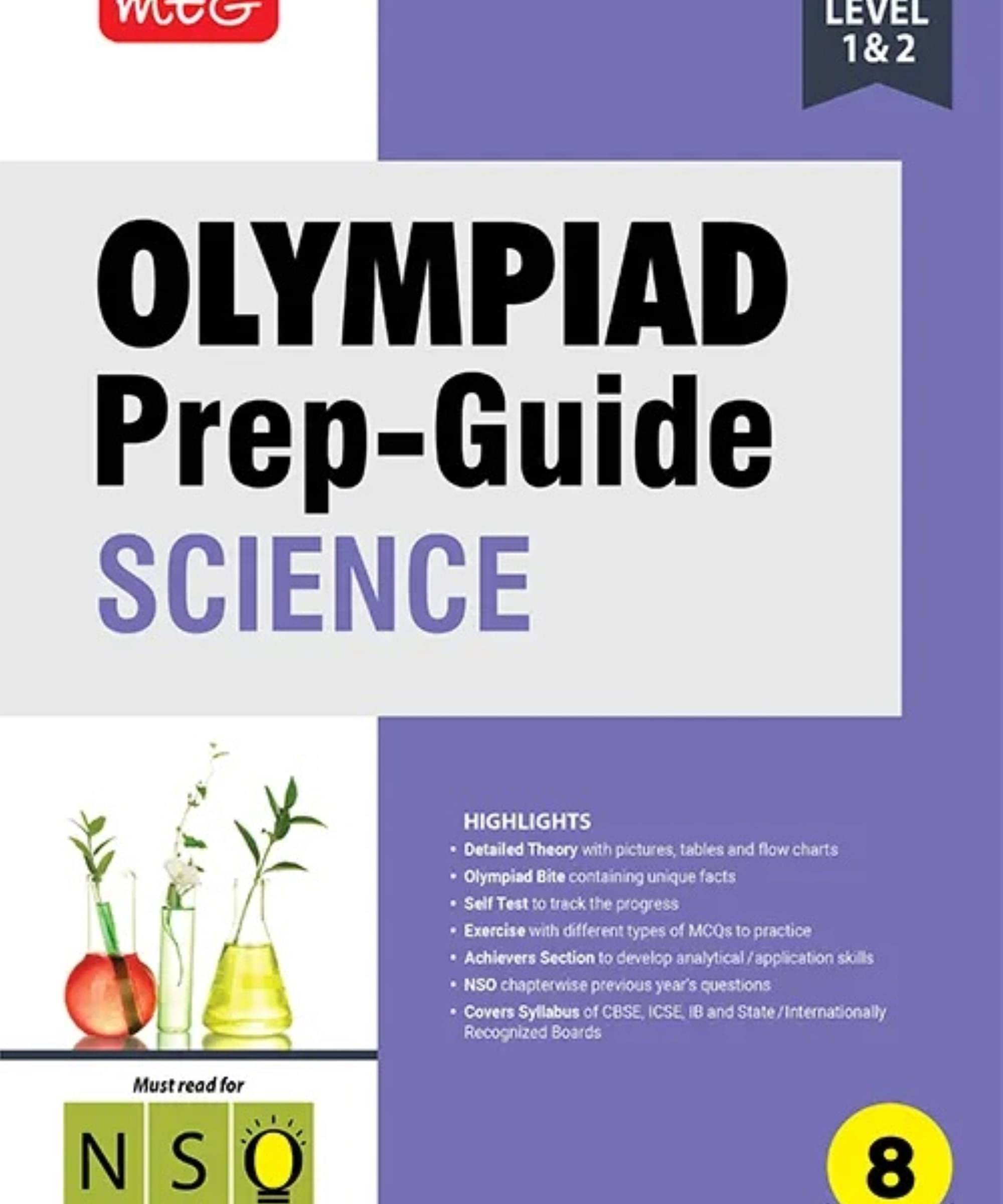 MTG Olympiad Prep-Guide Class 8 Science (NSO) - Detailed Theory, NSO Chapterwise Previous Years Questions with Self Test For SOF 2025-26 Exam MTG Olympiad Prep-Guide Class 8 Science (NSO) - Detailed Theory, NSO Chapterwise Previous Years Questions with Self Test For SOF 2025-26 Exam