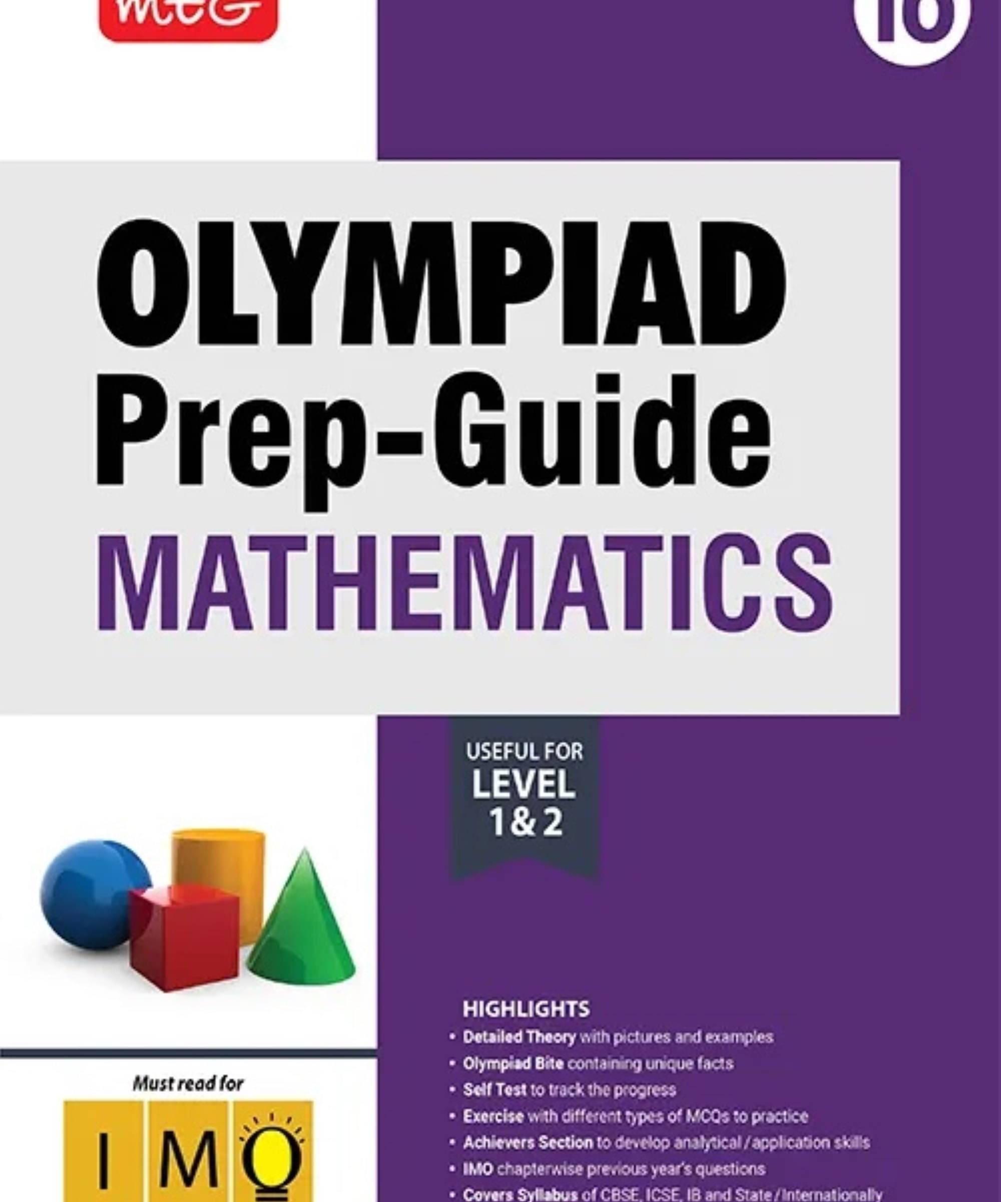 MTG Olympiad Prep-Guide Class 10 Mathematics (IMO) - Detailed Theory, IMO Chapterwise Previous Years Questions with Self Test For SOF 2025-26 Exam MTG Olympiad Prep-Guide Class 10 Mathematics (IMO) - Detailed Theory, IMO Chapterwise Previous Years Questions with Self Test For SOF 2025-26 Exam