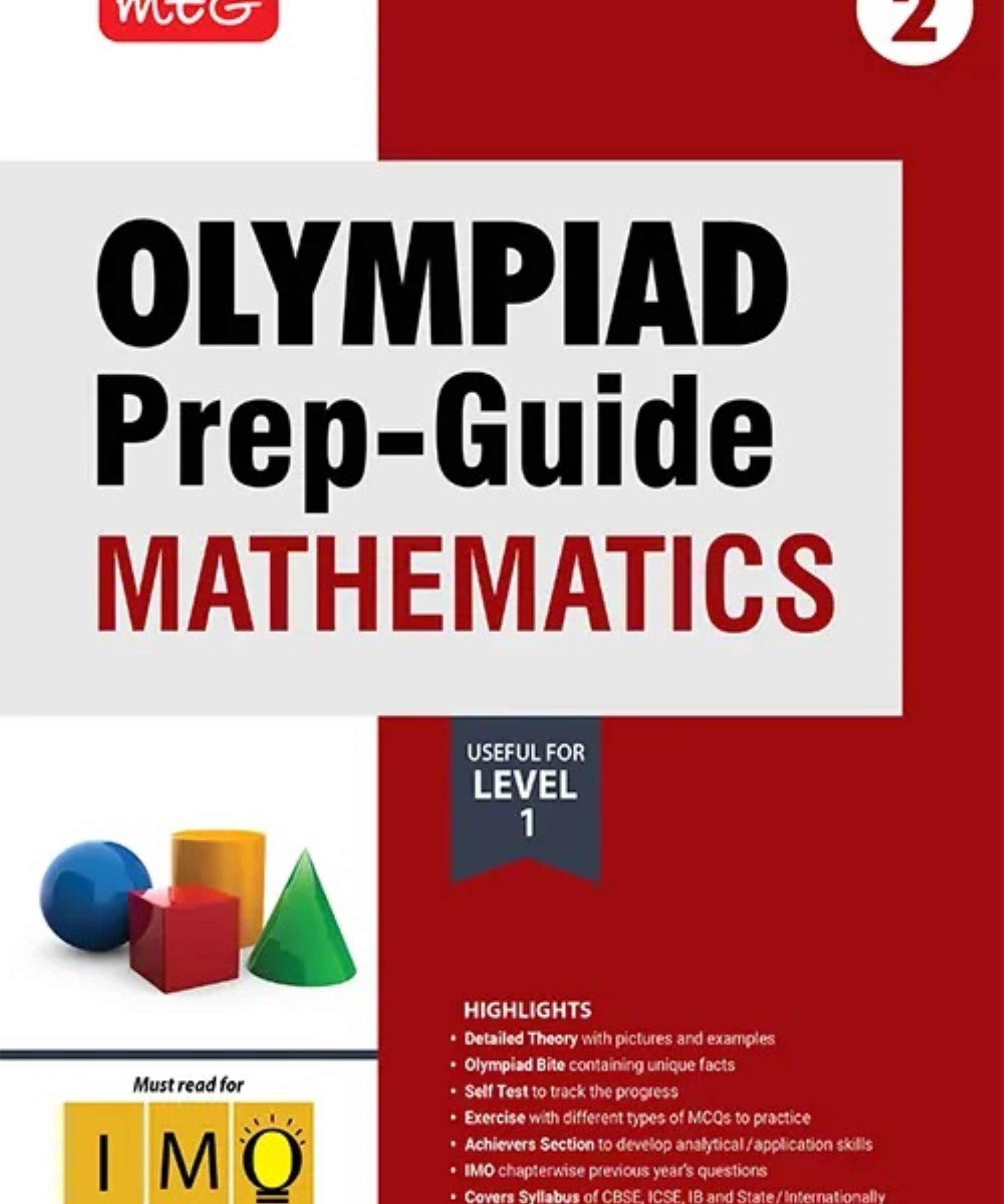 MTG Olympiad Prep-Guide Class 2 Mathematics (IMO) - Detailed Theory, IMO Chapterwise Previous Years Questions with Self Test For SOF 2025-26 Exam MTG Olympiad Prep-Guide Class 2 Mathematics (IMO) - Detailed Theory, IMO Chapterwise Previous Years Questions with Self Test For SOF 2025-26 Exam