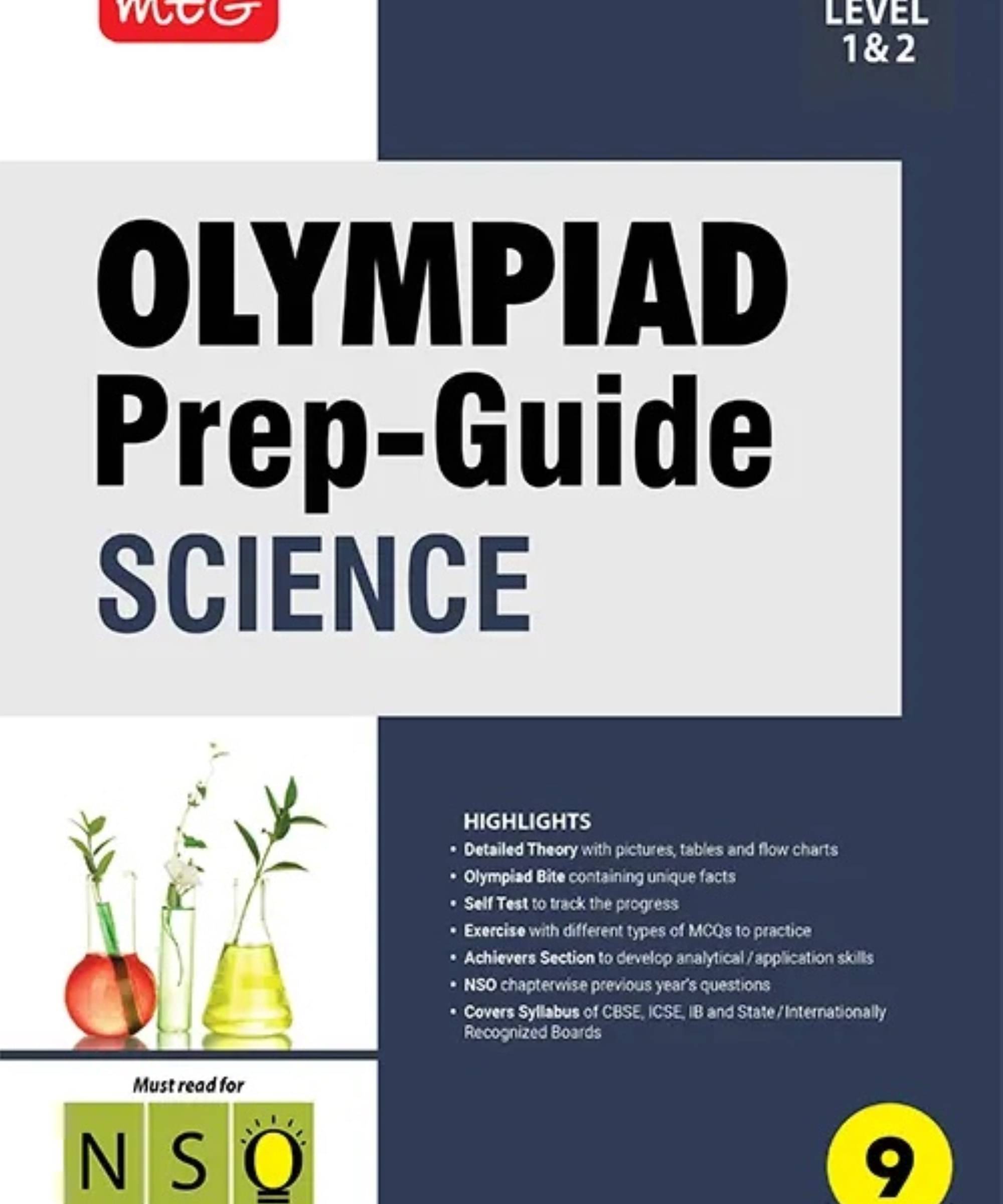 MTG Olympiad Prep-Guide Class 9 Science (NSO) - Detailed Theory, NSO Chapterwise Previous Years Questions with Self Test For SOF 2025-26 Exam MTG Olympiad Prep-Guide Class 9 Science (NSO) - Detailed Theory, NSO Chapterwise Previous Years Questions with Self Test For SOF 2025-26 Exam