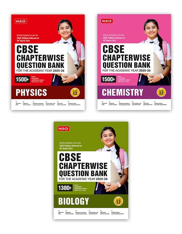     			MTG CBSE Chapterwise Question Bank Class 12 Physics, Chemistry & Biology For 2026 Board Exam | As Per Latest CBSE Syllabus Released on 28 March 2025 (