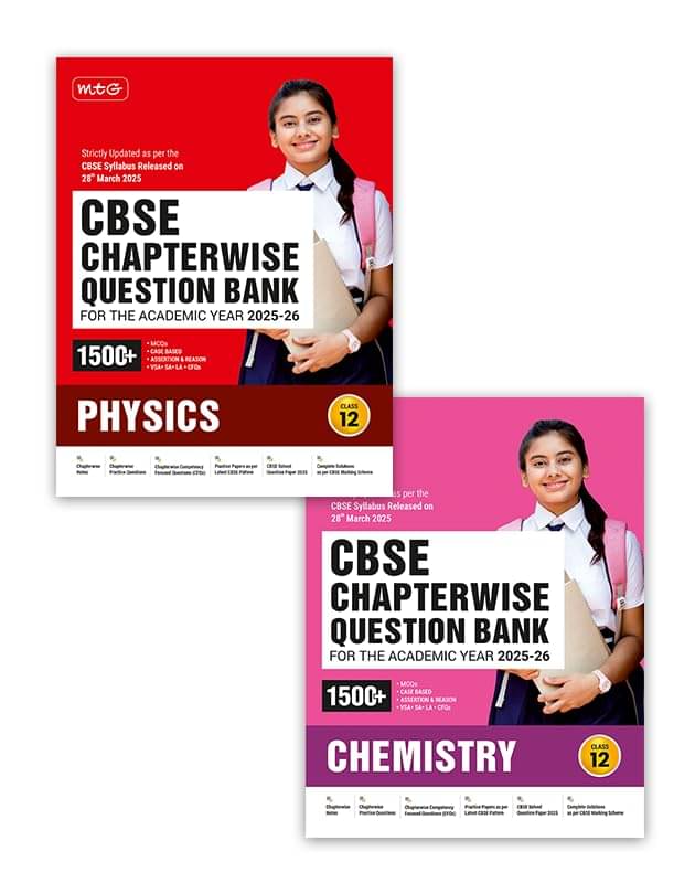 MTG CBSE Chapterwise Question Bank Class 12 Physics & Chemistry For 2026 Board Exam | As Per Latest CBSE Syllabus Released on 28 March 2025 (Set of 2 MTG CBSE Chapterwise Question Bank Class 12 Physics & Chemistry For 2026 Board Exam | As Per Latest CBSE Syllabus Released on 28 March 2025 (Set of 2