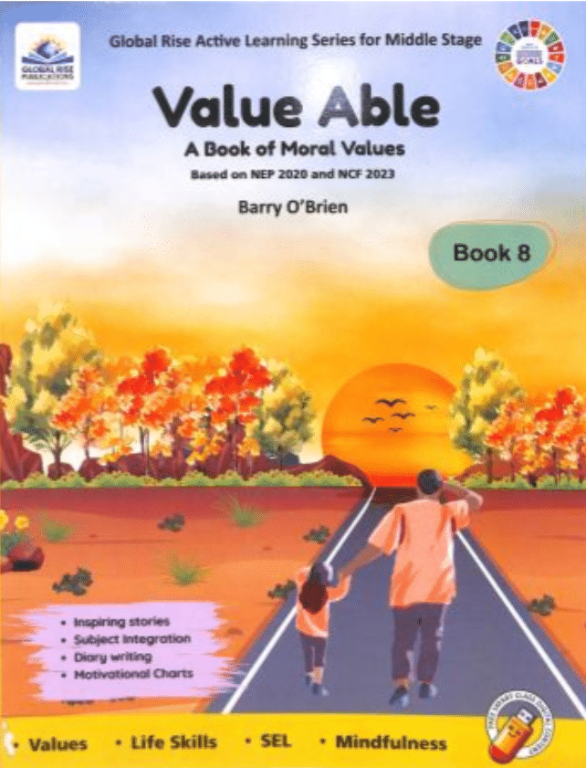 VALUE ABLE CLASS 8 ( A BOOK OF MORAL VALUES ) VALUE ABLE CLASS 8 ( A BOOK OF MORAL VALUES )