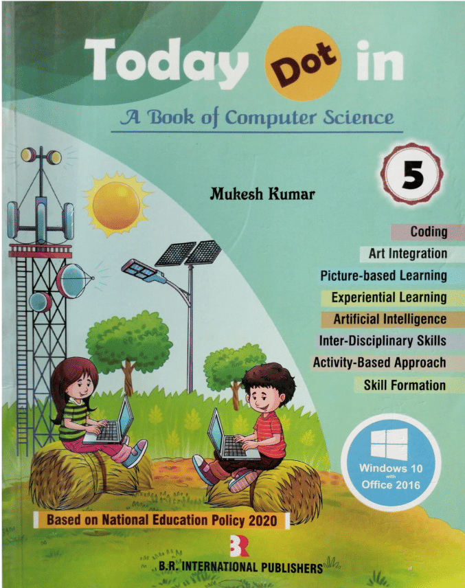 TODAY DOT IN A BOOK OF COMPUTER SCIENCE CLASS 5 TODAY DOT IN A BOOK OF COMPUTER SCIENCE CLASS 5