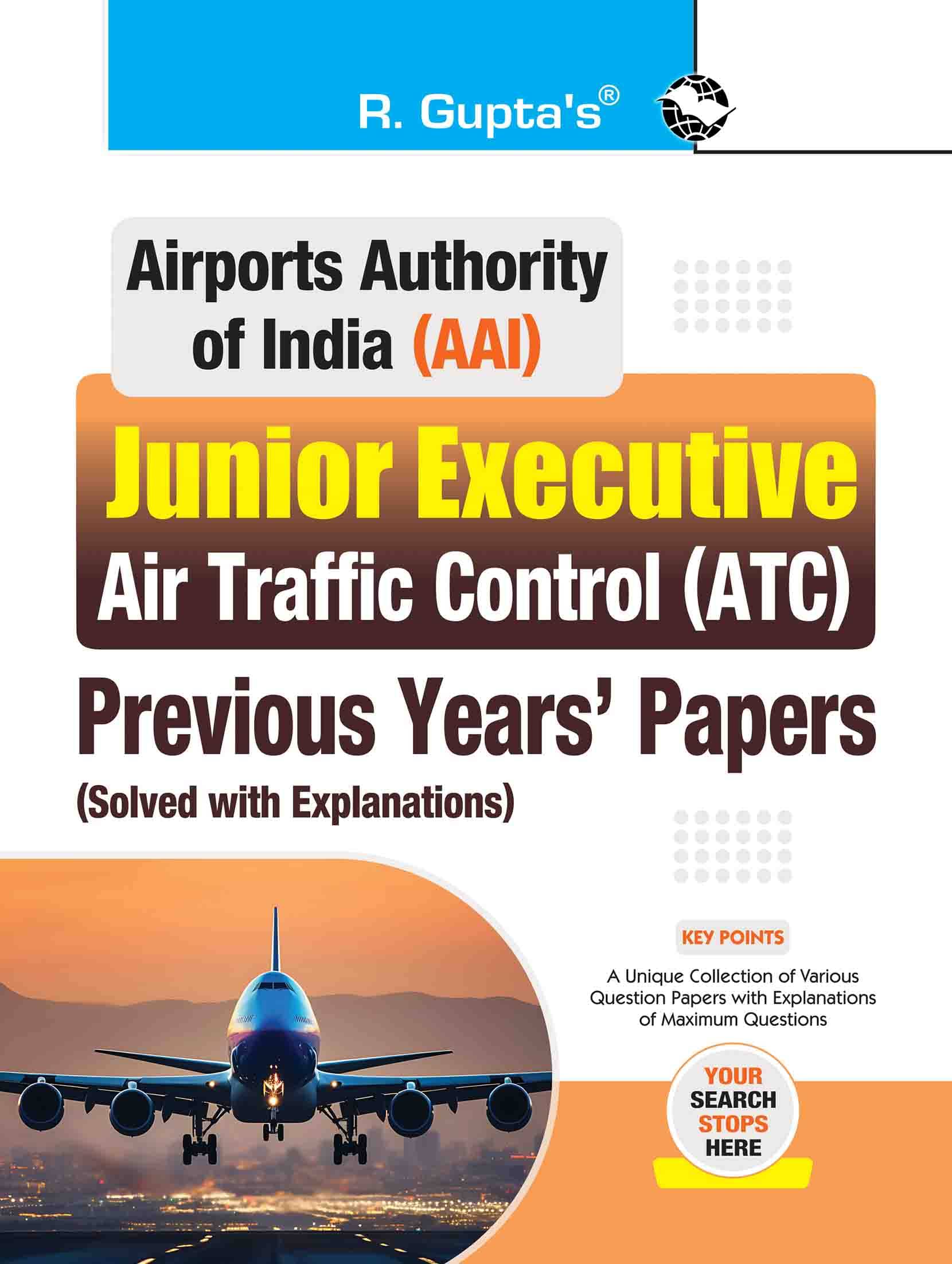 AAI: Junior Executive-Air Traffic Control (ATC) – Previous Years' Papers (Solved) AAI: Junior Executive-Air Traffic Control (ATC) – Previous Years' Papers (Solved)