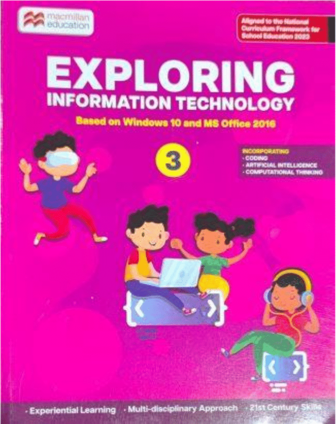 EXPLORING INFORMATION TECHNOLOGY CLASS 3 EXPLORING INFORMATION TECHNOLOGY CLASS 3