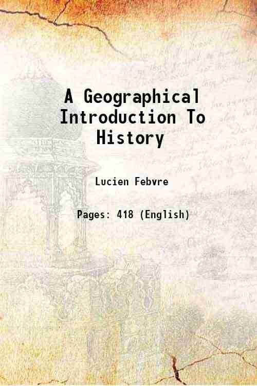     			A Geographical Introduction To History