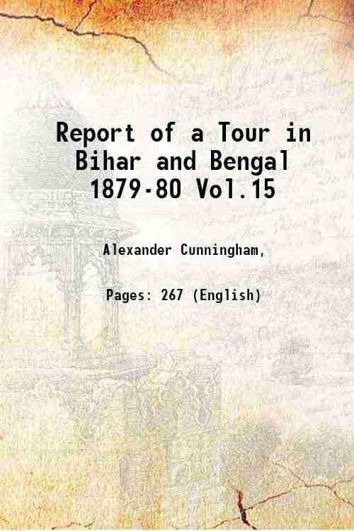    			Report Of A Tour In Bihar And Bengal 1879-80 15th [Hardcover]