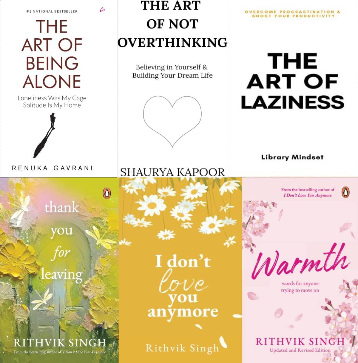The Art Of Being Alone + The Art Of Laziness + The Art Of Not Overthinking + Warmth + I Don't Love You Anymore + Thank You For Leaving - 6 Books Combo The Art Of Being Alone + The Art Of Laziness + The Art Of Not Overthinking + Warmth + I Don't Love You Anymore + Thank You For Leaving - 6 Books Combo