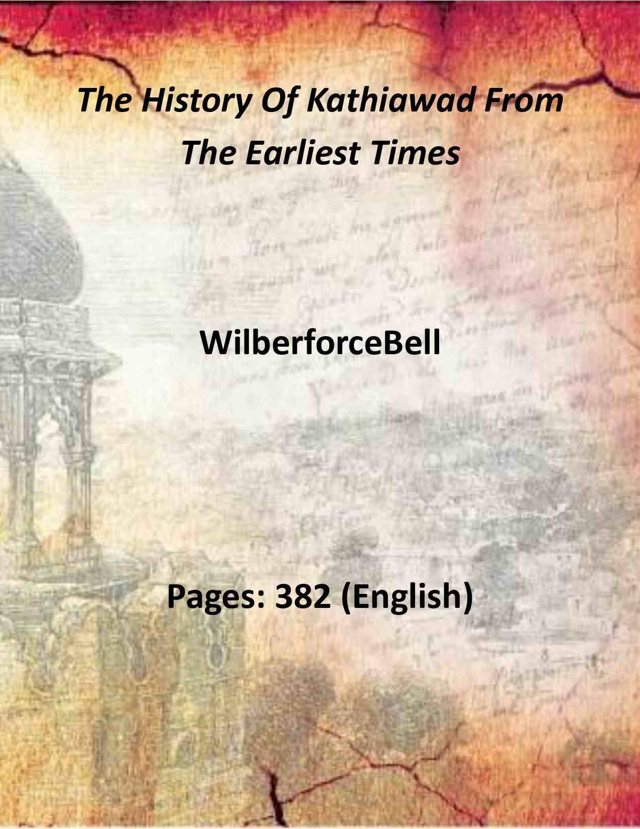     			The History Of Kathiawad From The Earliest Times