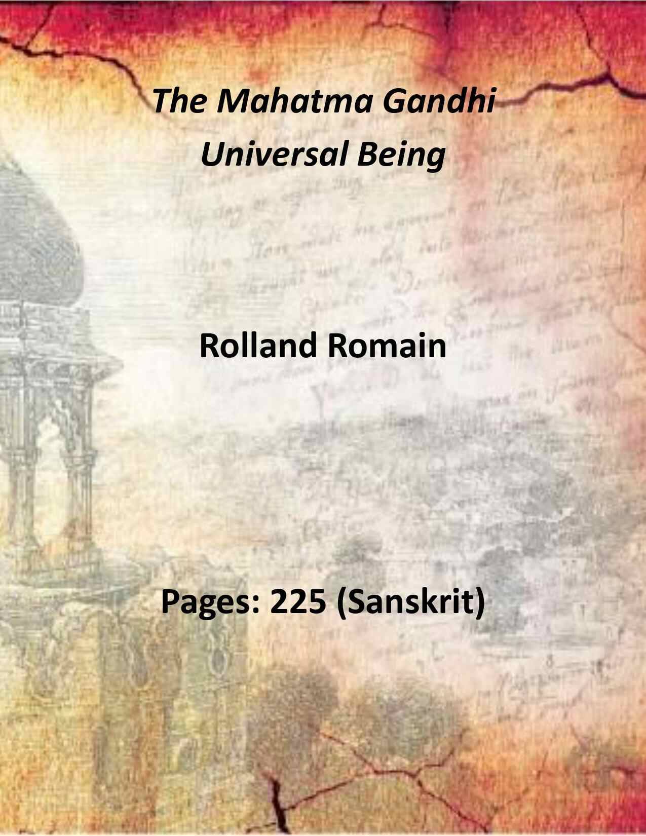     			The Mahatma Gandhi Universal Being