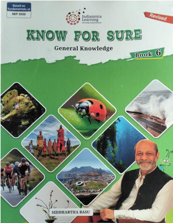 KNOW FOR SURE GENERAL KNOWLEDGE CLASS 6 KNOW FOR SURE GENERAL KNOWLEDGE CLASS 6
