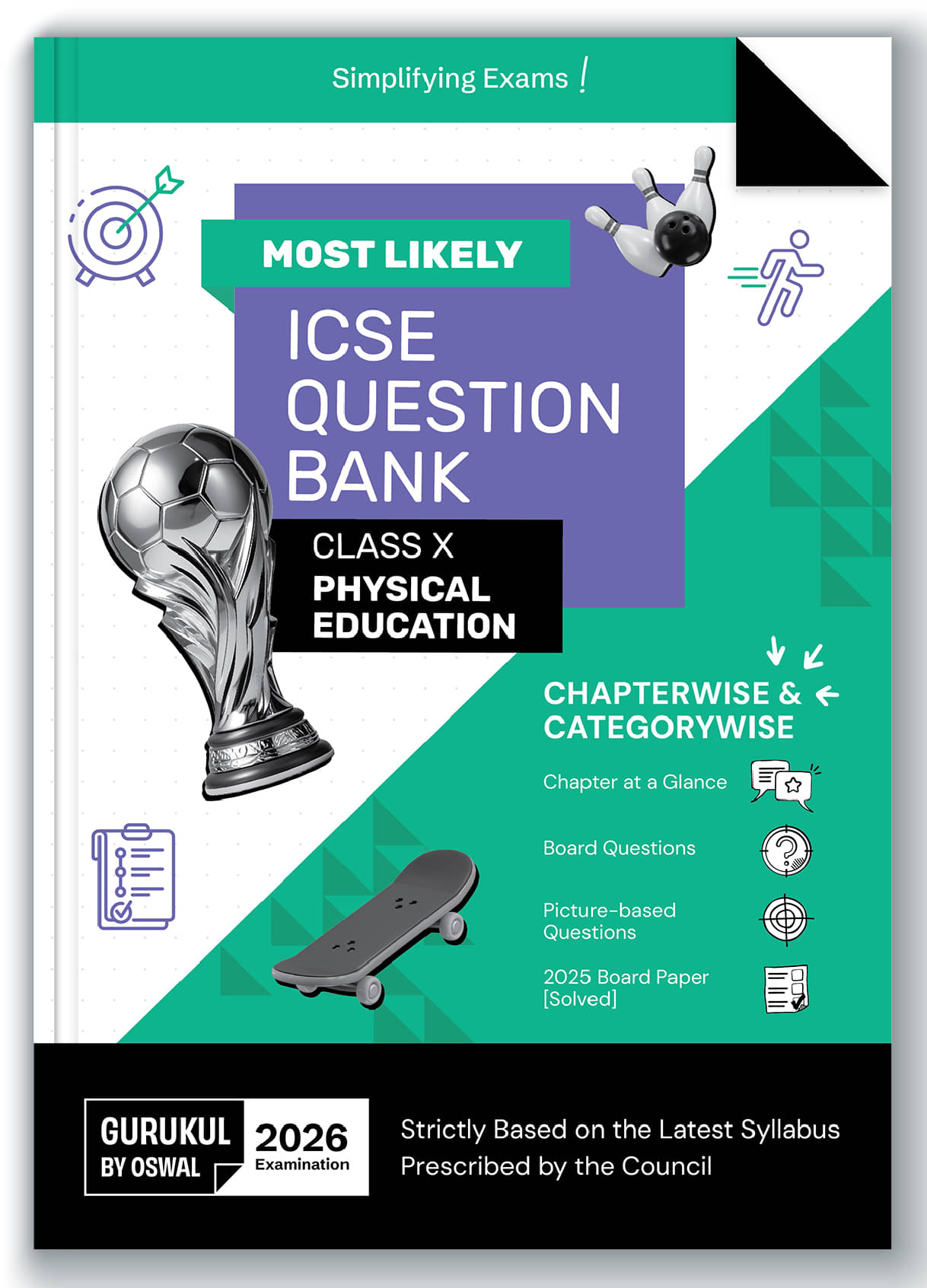     			Gurukul By Oswal Physical Education Most Likely Question Bank ICSE Class 10 Exam 2026 - Chapterwise & Categorywise Topics, Picture Based Questions, PY