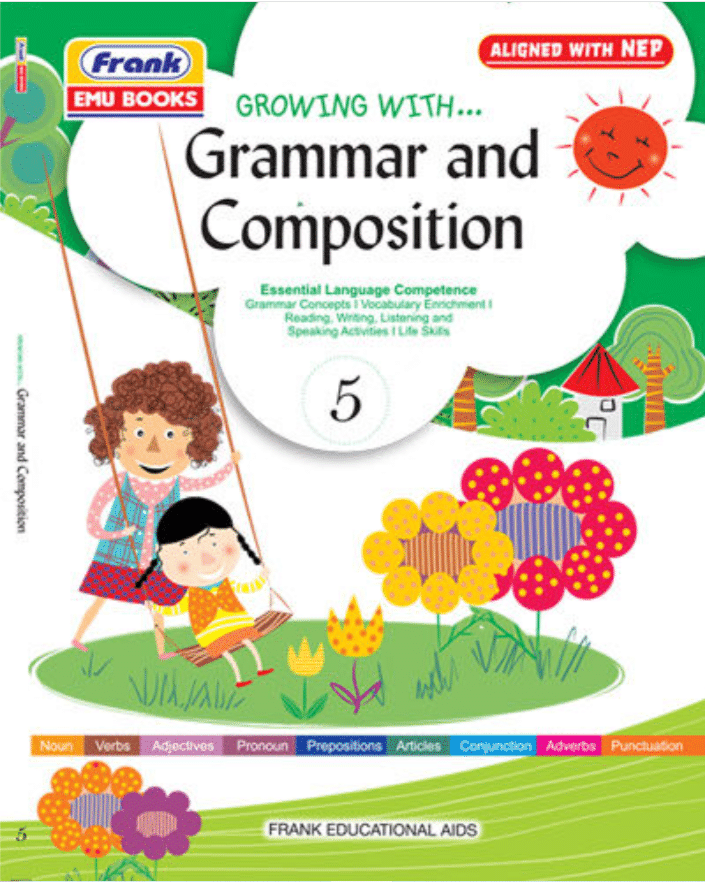     			GROWING WITH GRAMMAR AND COMPOSITION CLASS 5