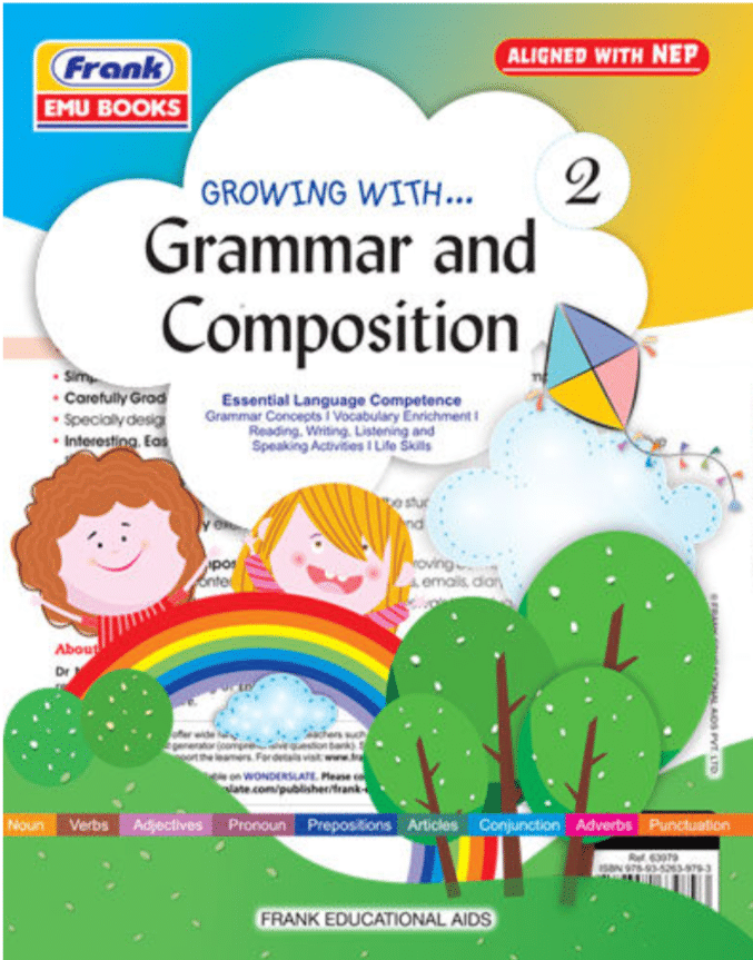 GROWING WITH GRAMMAR AND COMPOSITION CLASS 2 GROWING WITH GRAMMAR AND COMPOSITION CLASS 2