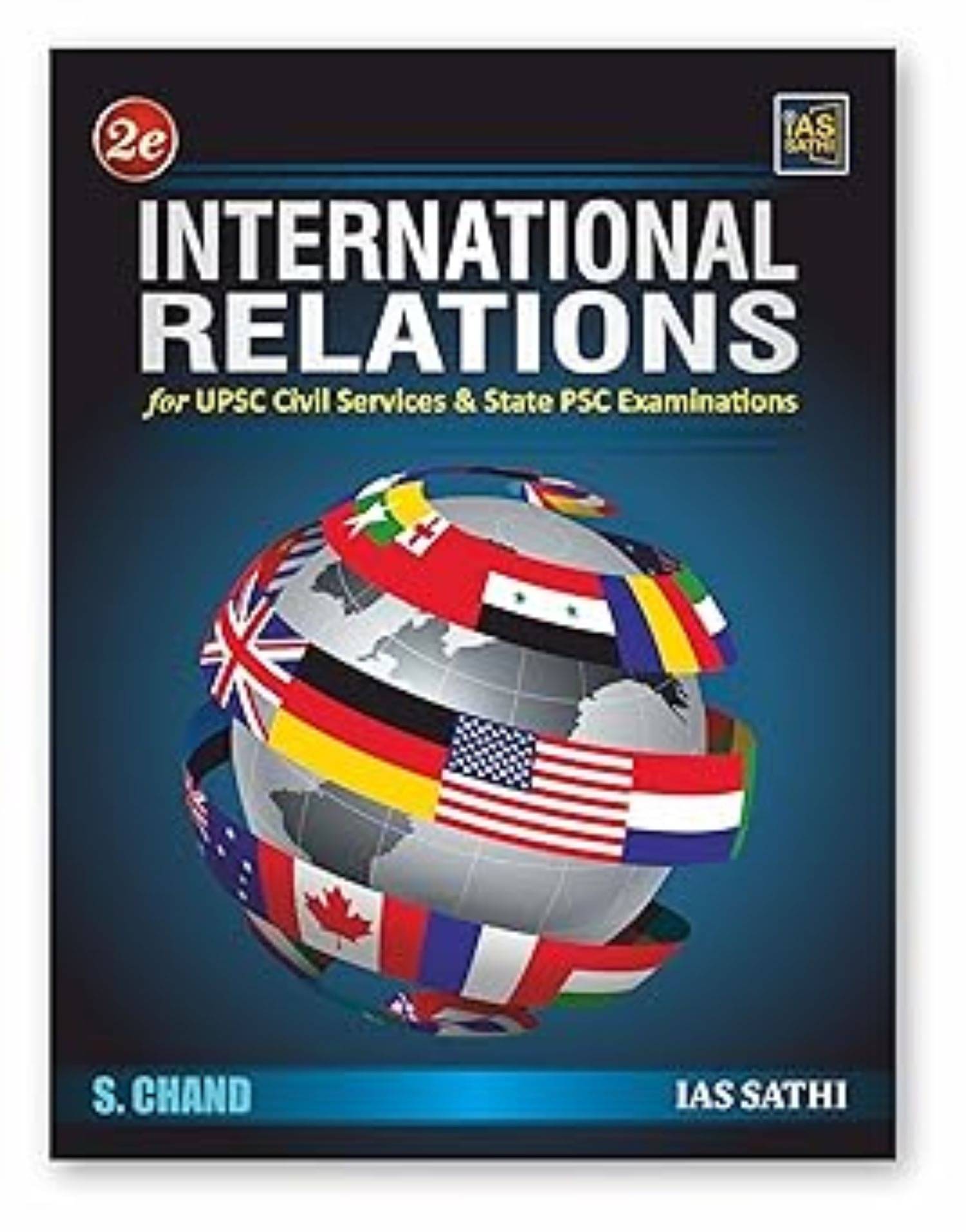 International Relations For UPSC Civil Services & State PSC Examinations Mains 2025, Prelims Exams (English) 2nd Edition International Relations For UPSC Civil Services & State PSC Examinations Mains 2025, Prelims Exams (English) 2nd Edition