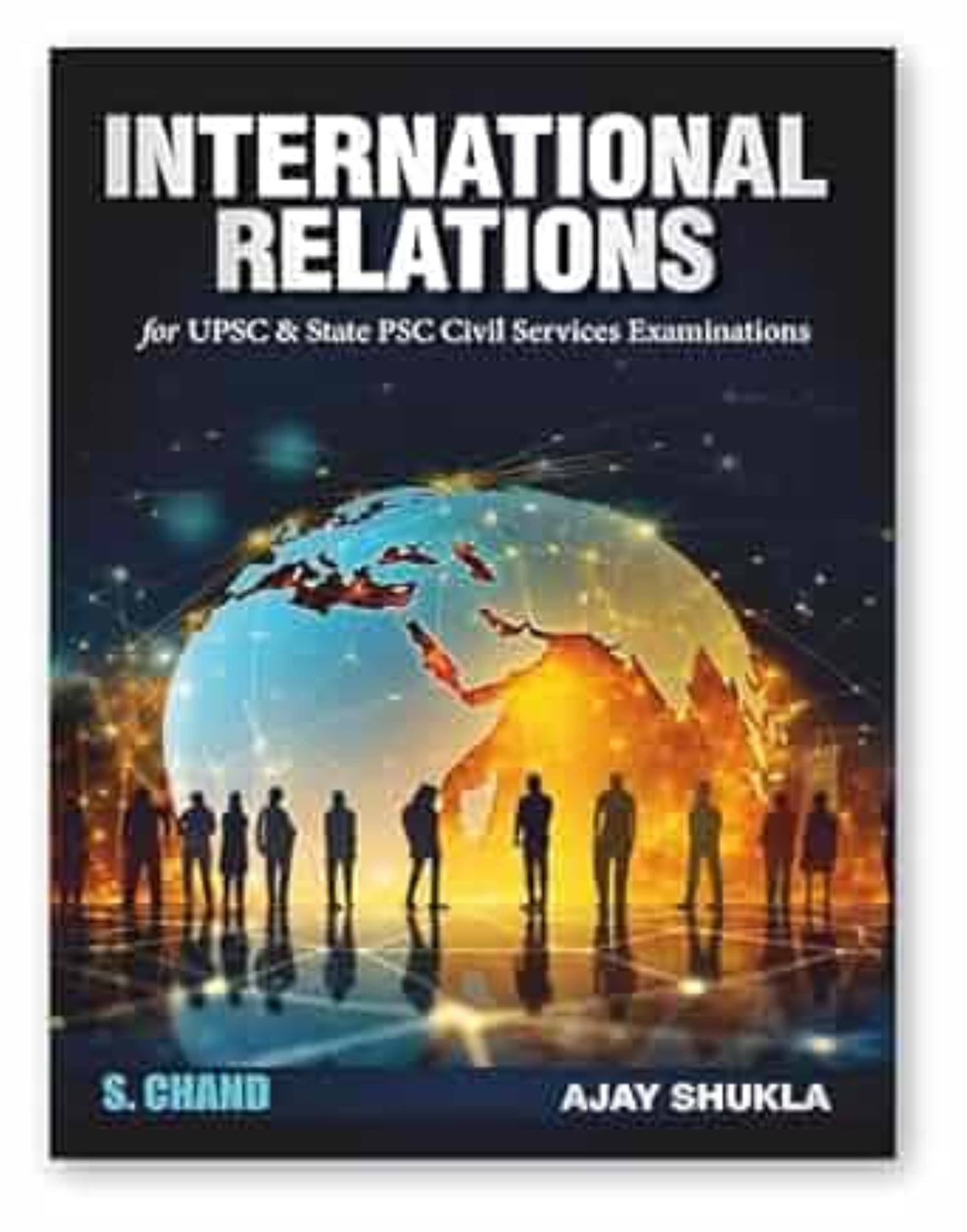     			International Relations IR for UPSC & State PSC Civil Services Examinations IAS CSE (Prelims and Mains) 2024 - 2025