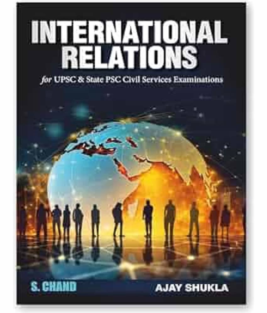 International Relations IR for UPSC & State PSC Civil Services Examinations IAS CSE (Prelims and Mains) 2024 - 2025 - Stationery | Buy online on ZillyBuy