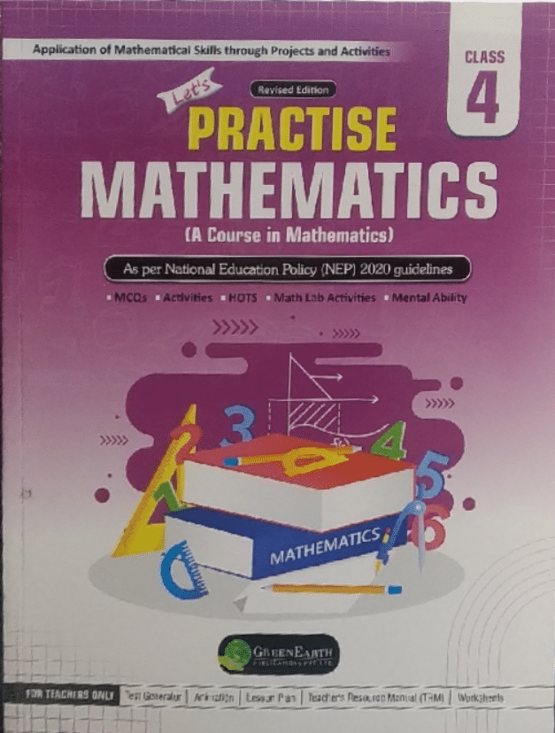 Lets PRACTISE MATHEMATICS CLASS 4 Lets PRACTISE MATHEMATICS CLASS 4