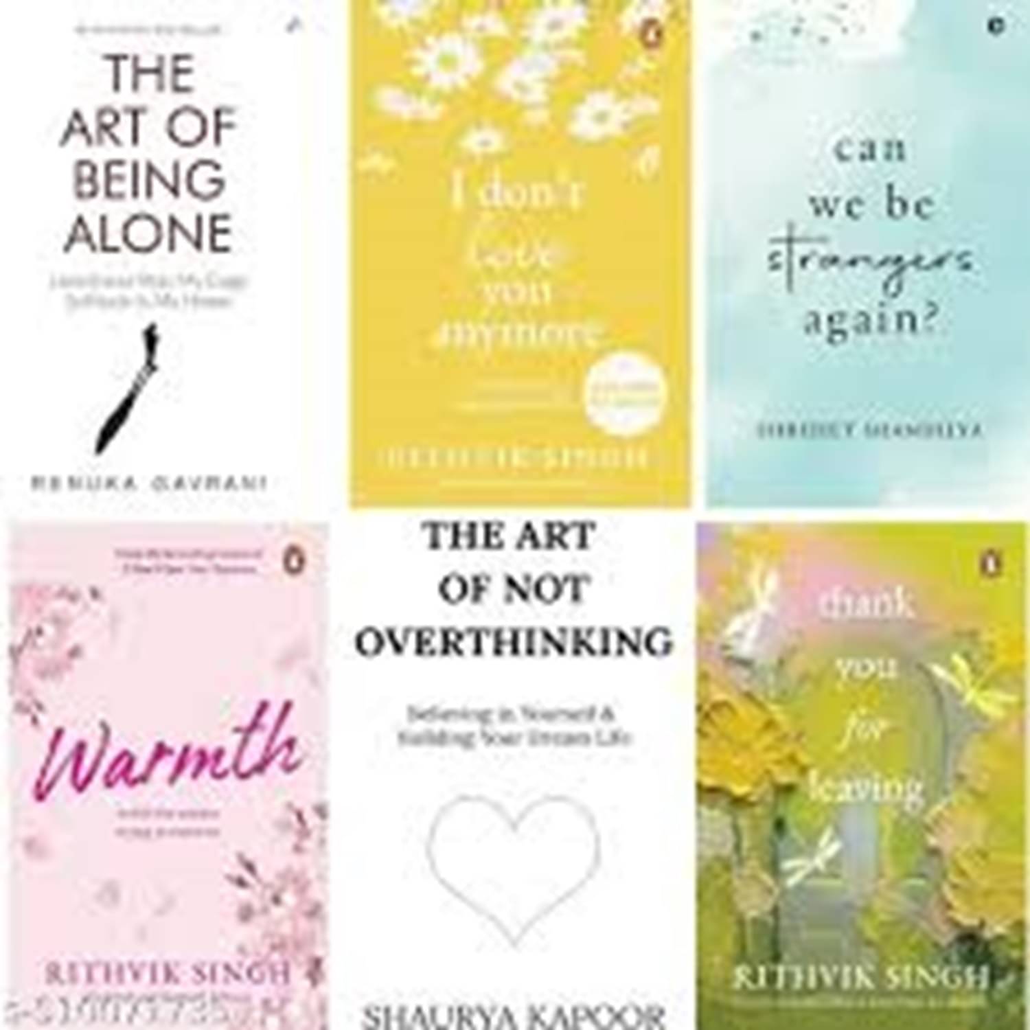     			6 book combo i dont love you anymore and wramth and thank you for leaving and can we be strang again? and the art of not owerthinking and the art of bing alone