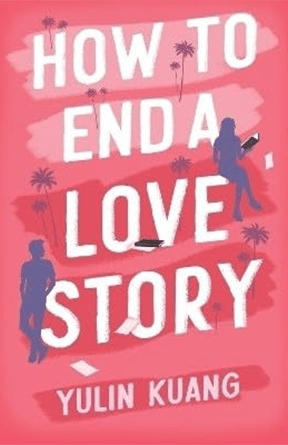     			How to End a Love Story Paperback By Kuang Yulin