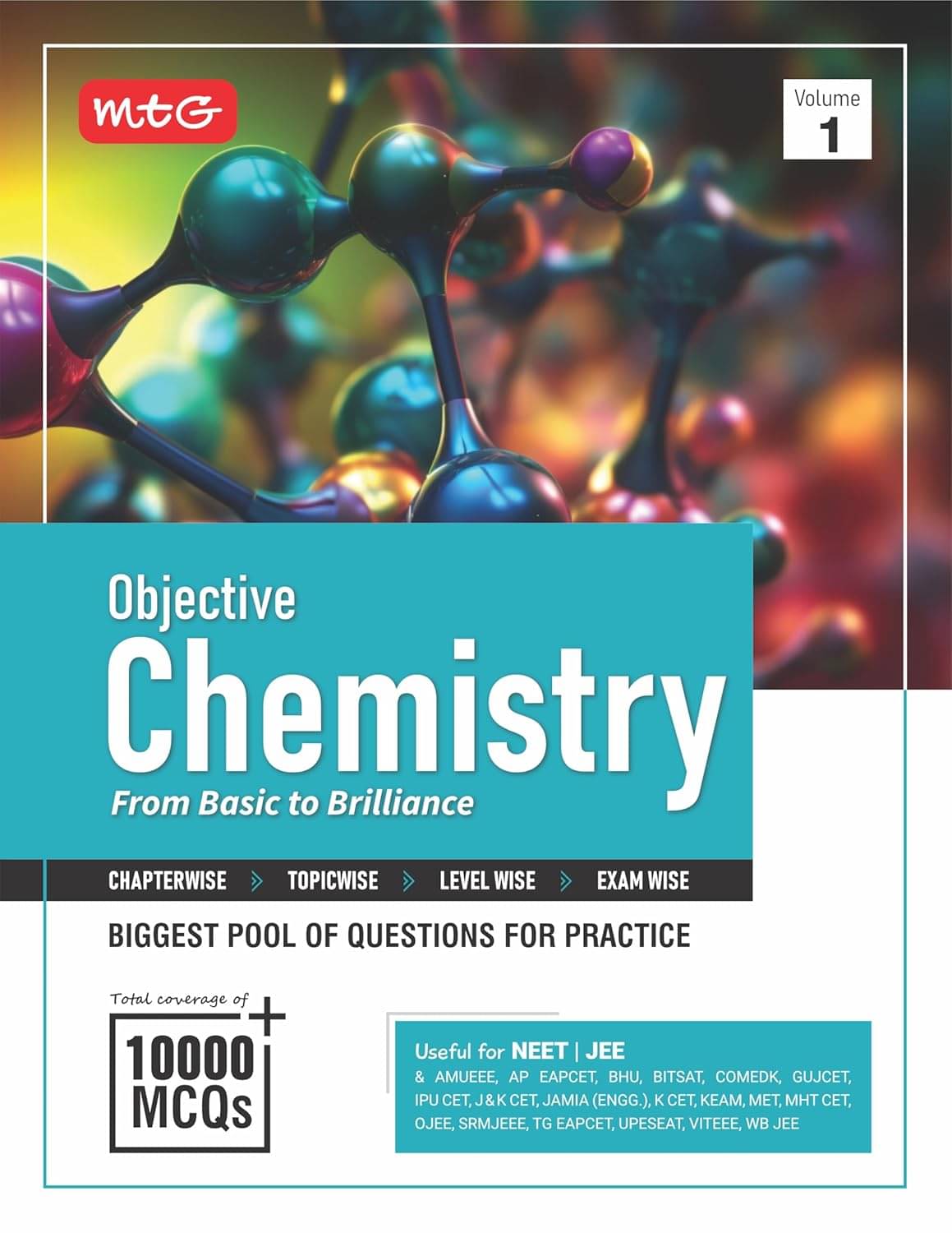 MTG Objective Chemistry Volume-1 For NEET, JEE & Other Engineering Entrances Exam | 10000+ Exercise MCQs & PYQs For Practice | Based on Latest Edition 2025-26 MTG Objective Chemistry Volume-1 For NEET, JEE & Other Engineering Entrances Exam | 10000+ Exercise MCQs & PYQs For Practice | Based on Latest Edition 2025-26