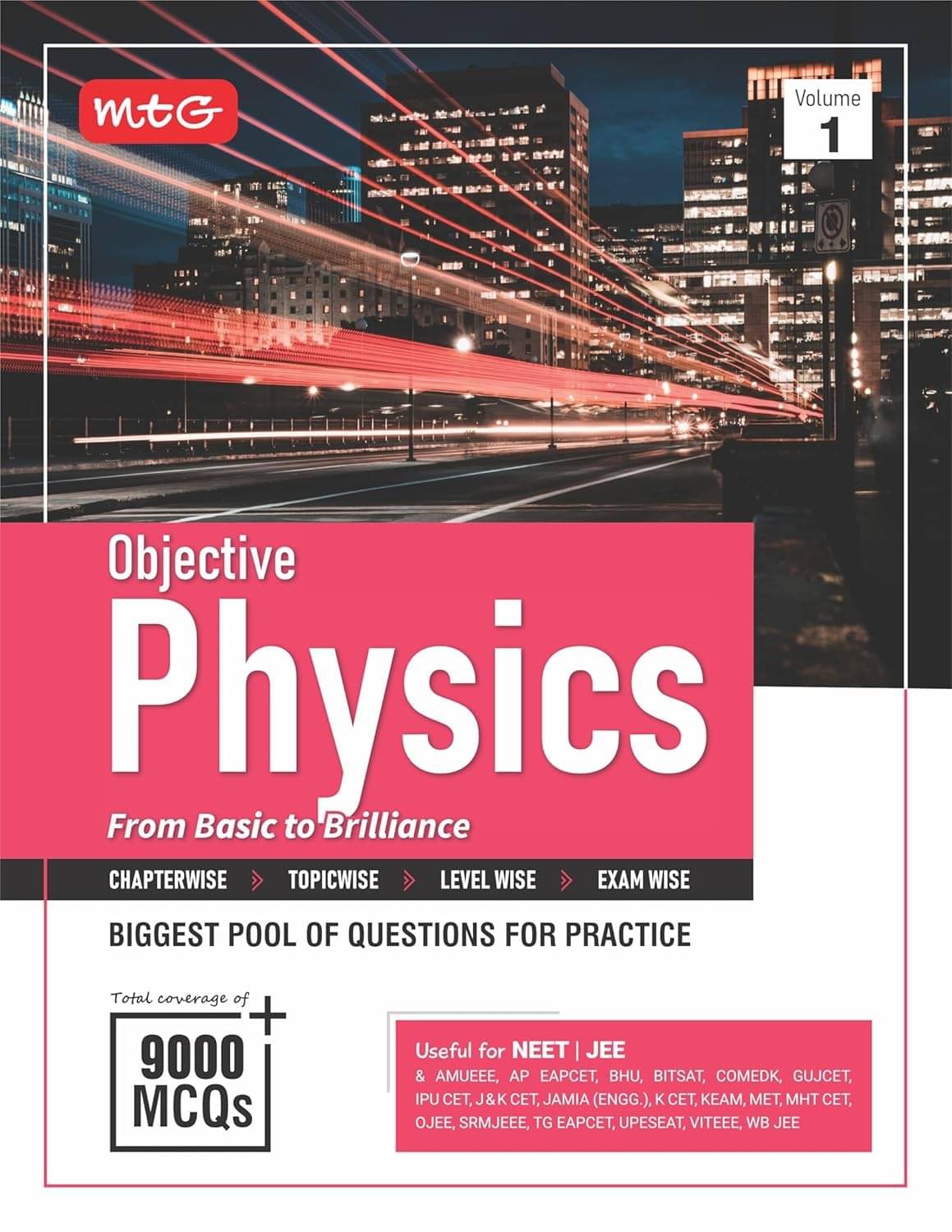 MTG Objective Physics Volume-1 For NEET, JEE & Other Engineering Entrances Exam | 9000+ Exercise MCQs & PYQs For Practice | Based on Latest Edition 2025-26 MTG Objective Physics Volume-1 For NEET, JEE & Other Engineering Entrances Exam | 9000+ Exercise MCQs & PYQs For Practice | Based on Latest Edition 2025-26