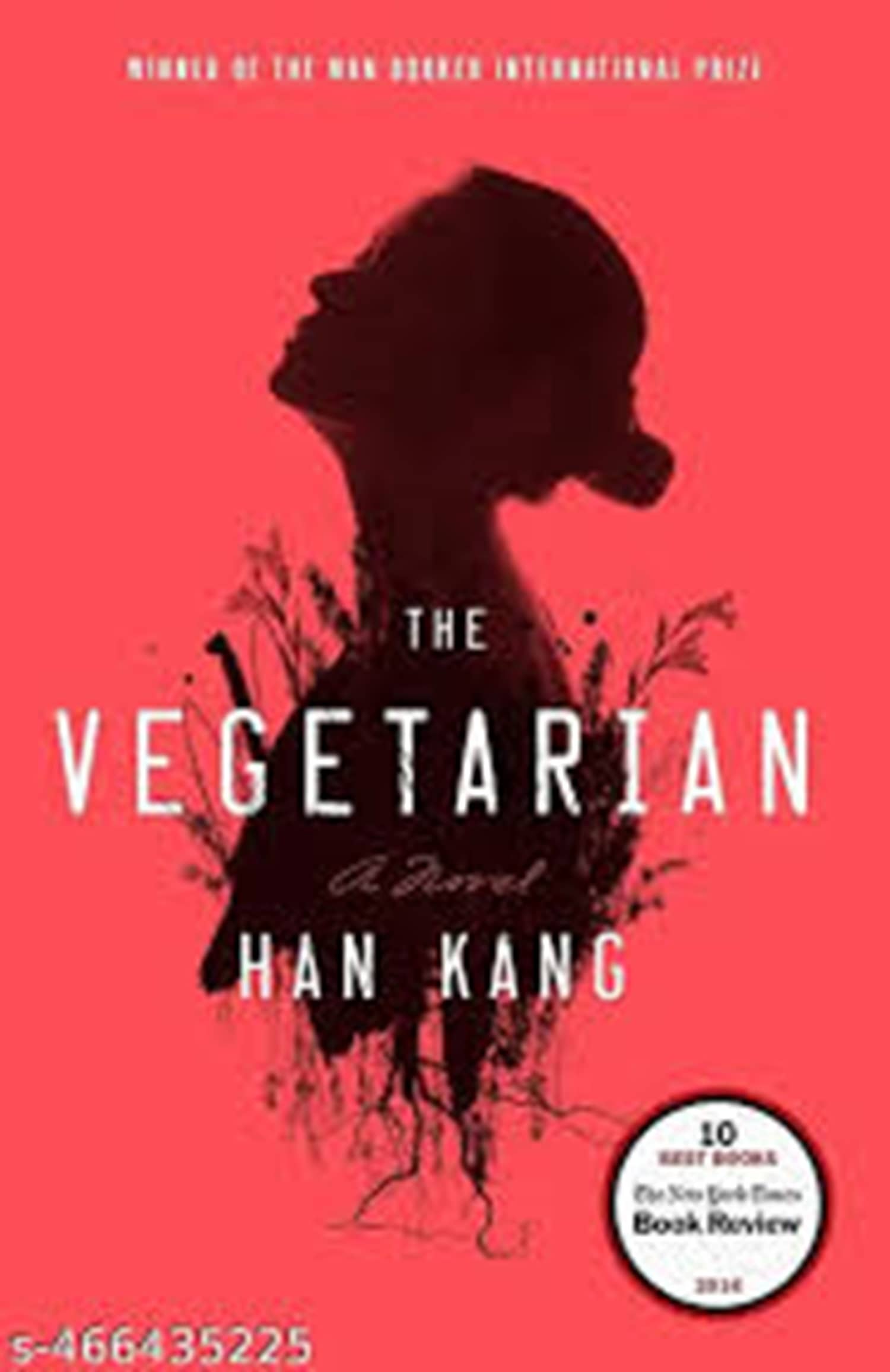 The Vegetarian: A Novel